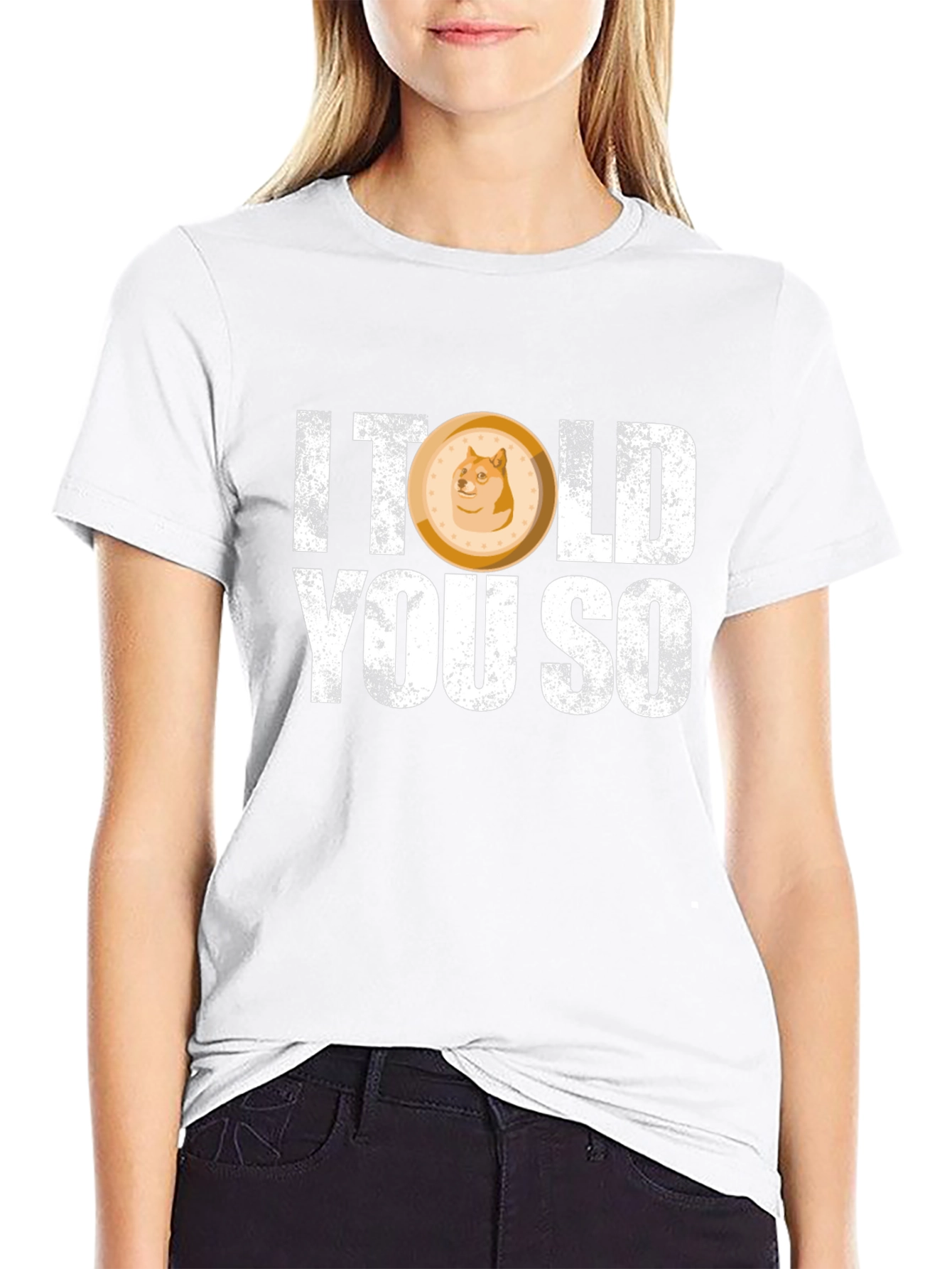 I Told You So - Dogecoin T-Shirt