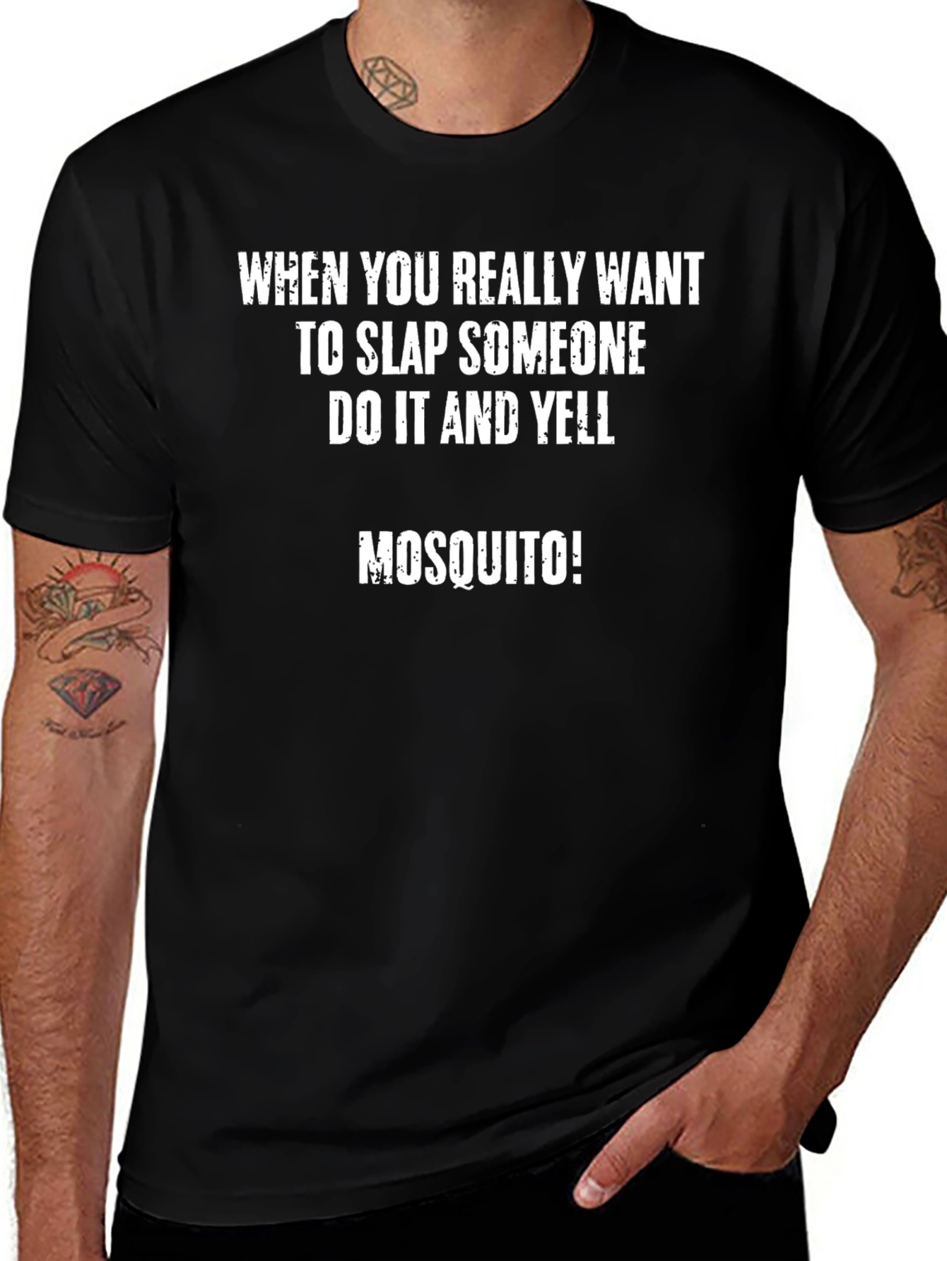 Slap Someone and Yell Mosquito T-Shirt