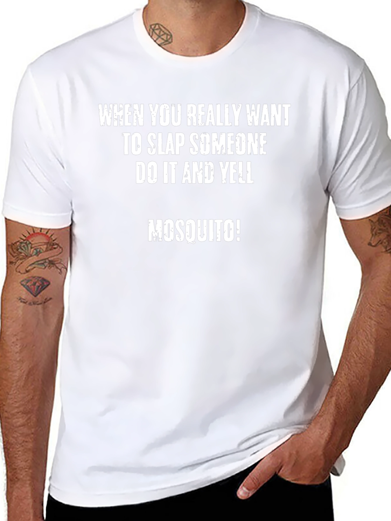 Slap Someone and Yell Mosquito T-Shirt