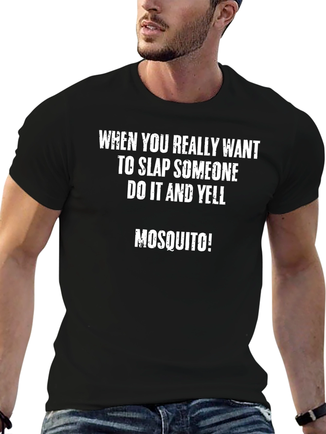 Slap Someone and Yell Mosquito T-Shirt