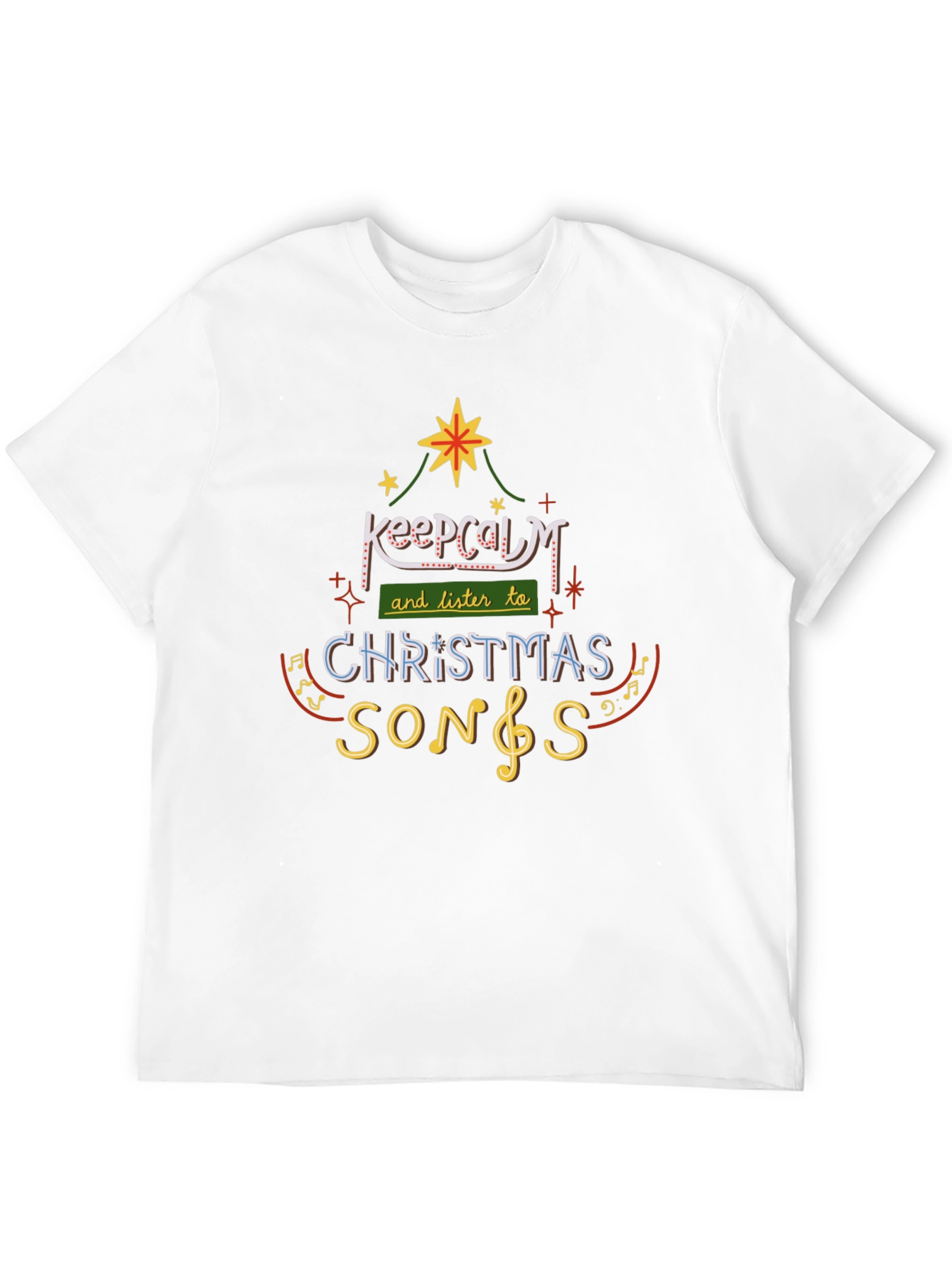 Keep Calm Christmas Songs Tee