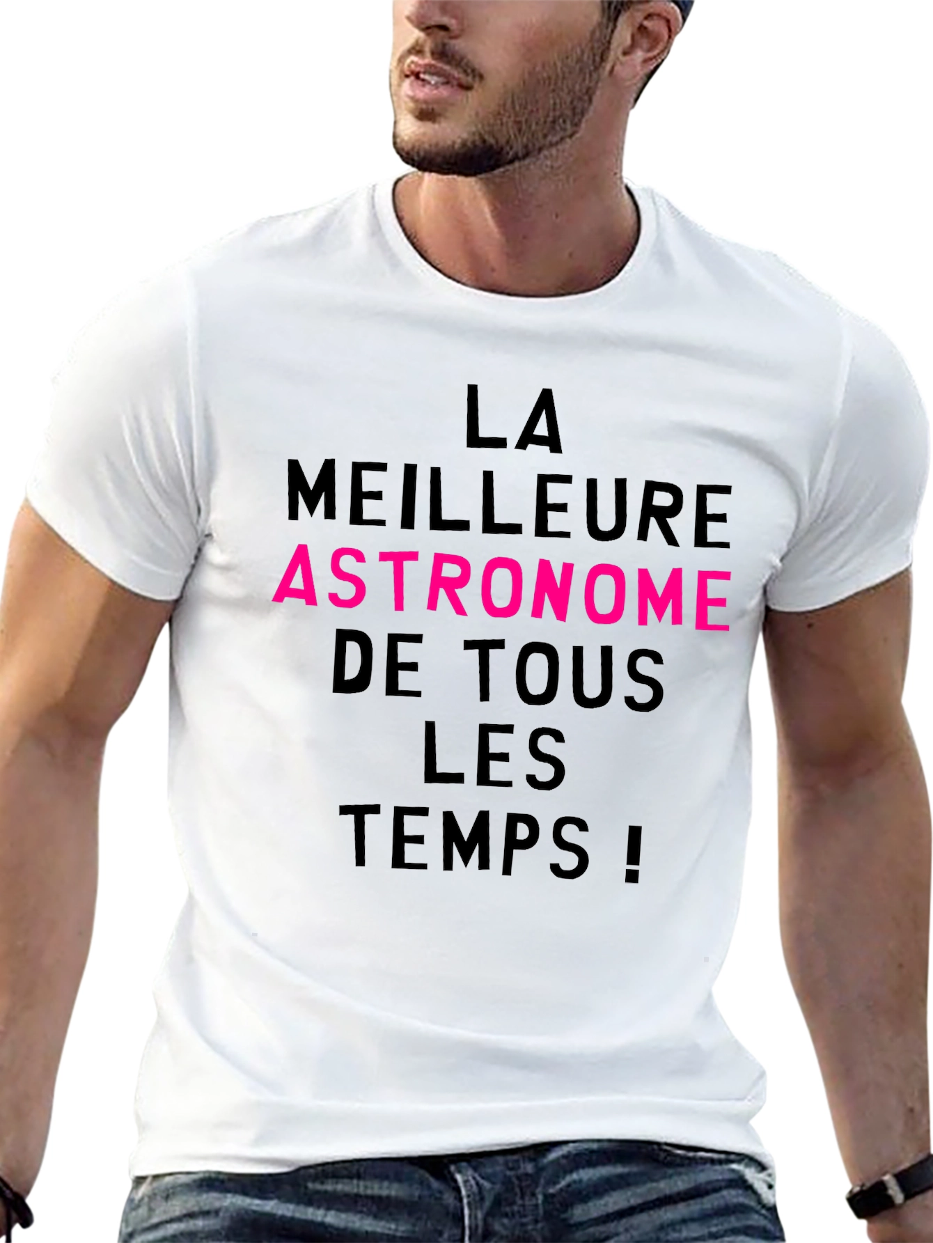 Best Astronomer Ever T-Shirt - French Text Tee