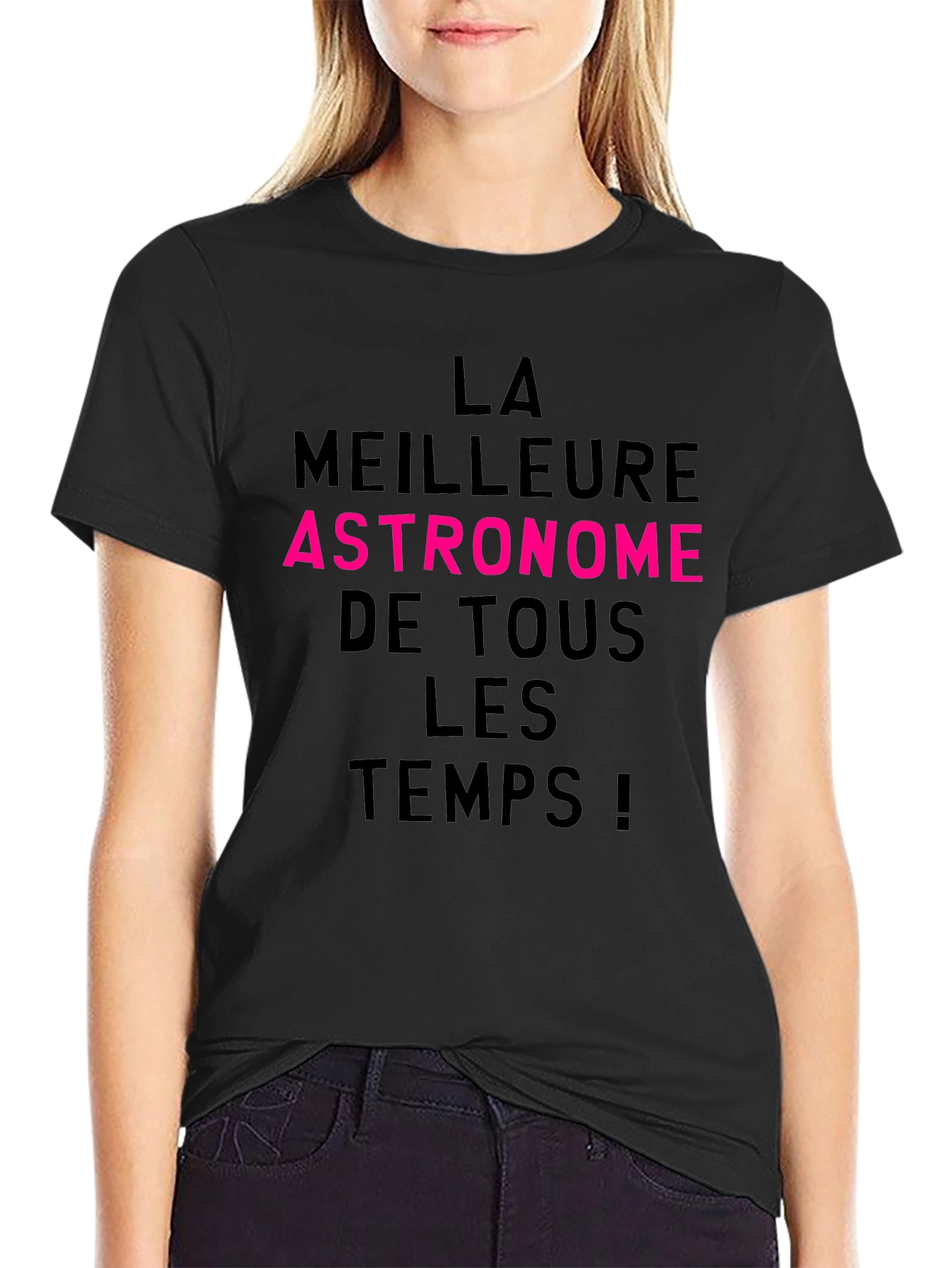 Best Astronomer Ever T-Shirt - French Text Tee