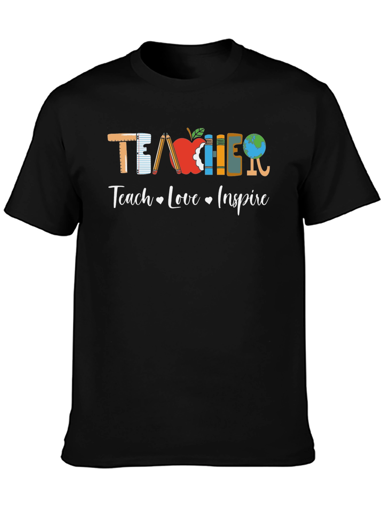 Teacher Teach Love Inspire T-Shirt