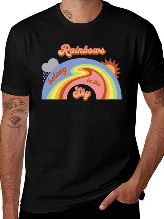 Rainbows Belong in the Sky T-Shirt