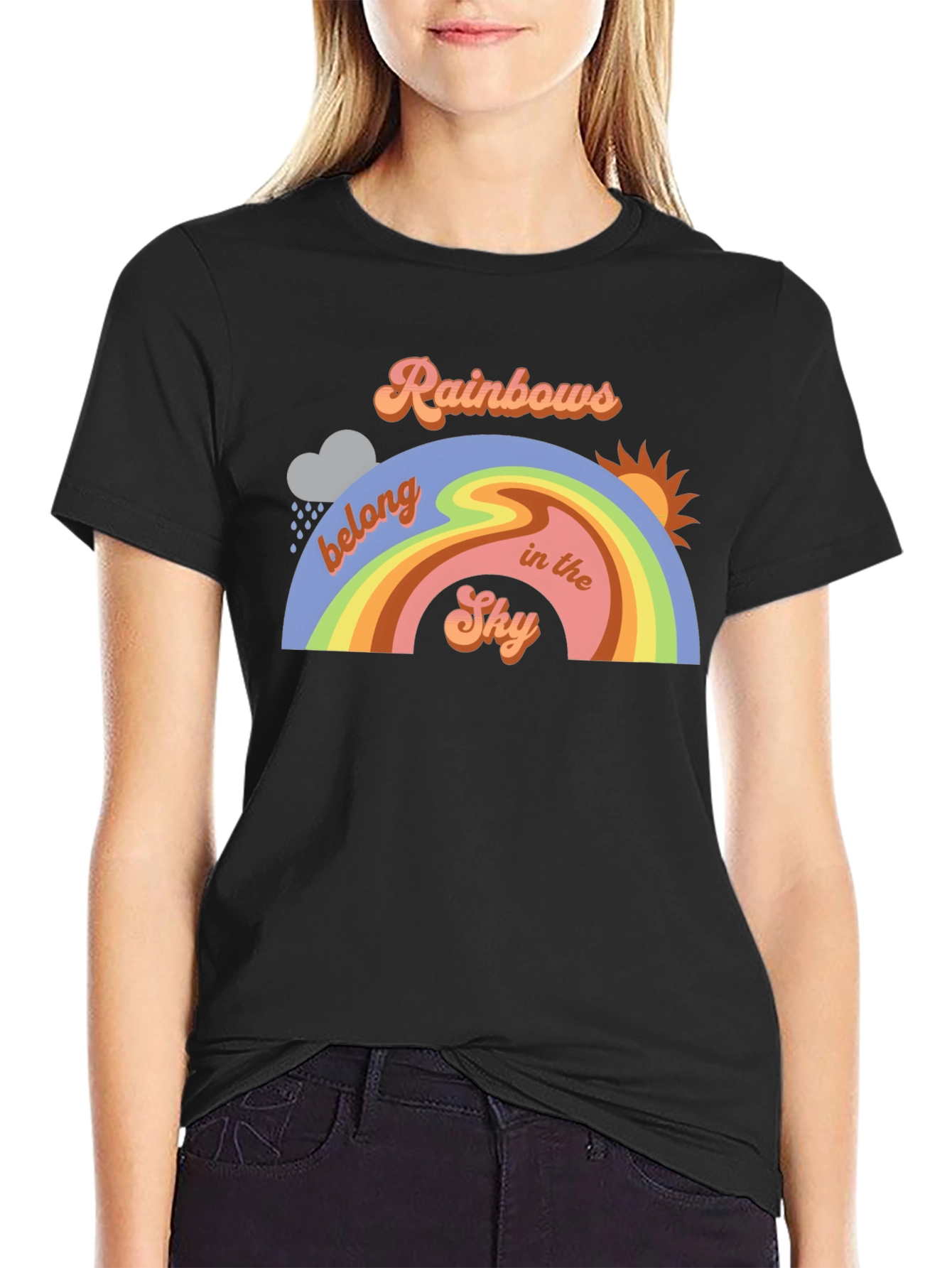 Rainbows Belong in the Sky T-Shirt