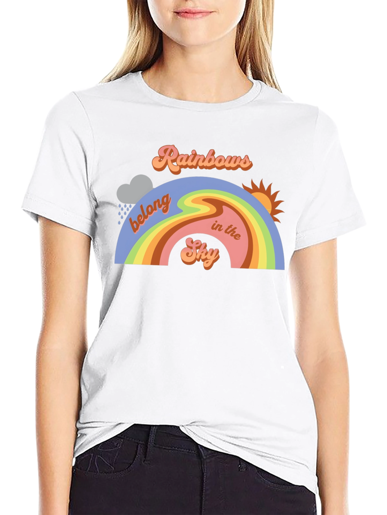 Rainbows Belong in the Sky T-Shirt