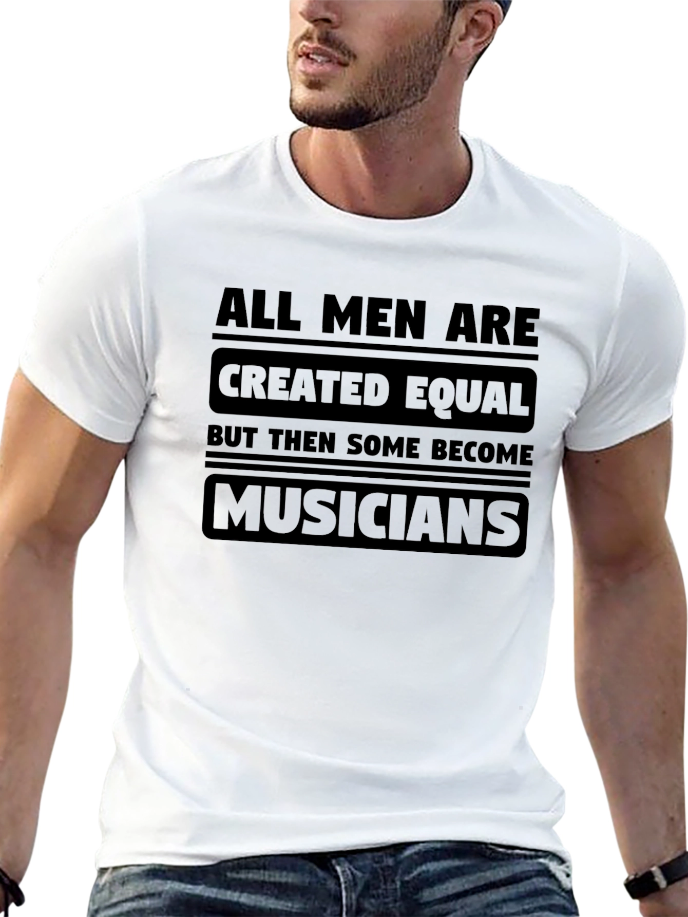 All Men Are Created Equal Musician T-Shirt
