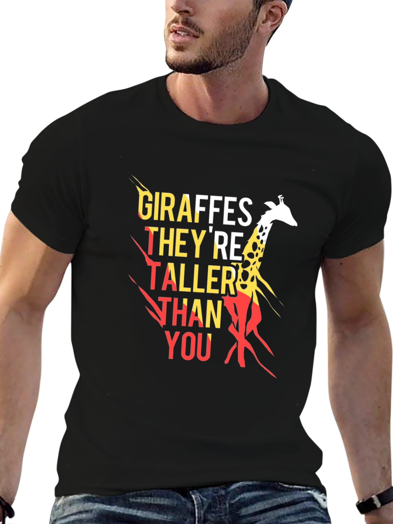 Giraffes Theyre Taller Than You T-Shirt