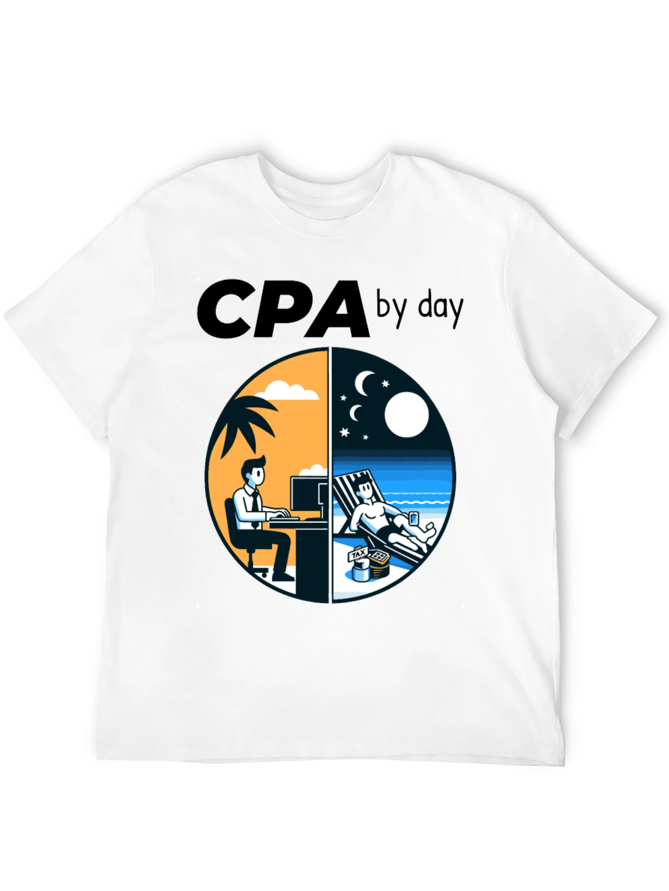 CPA By Day T-Shirt Funny Accounting Tee