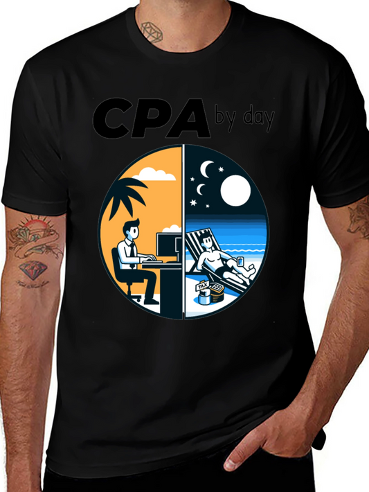 CPA By Day T-Shirt Funny Accounting Tee