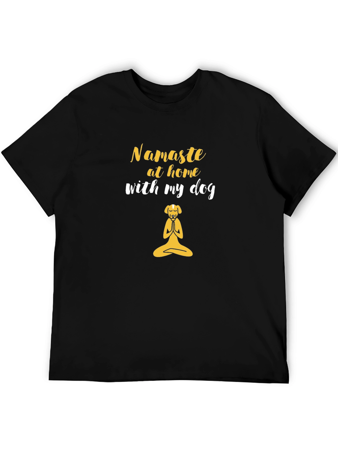 Namaste At Home With My Dog Black T-Shirt