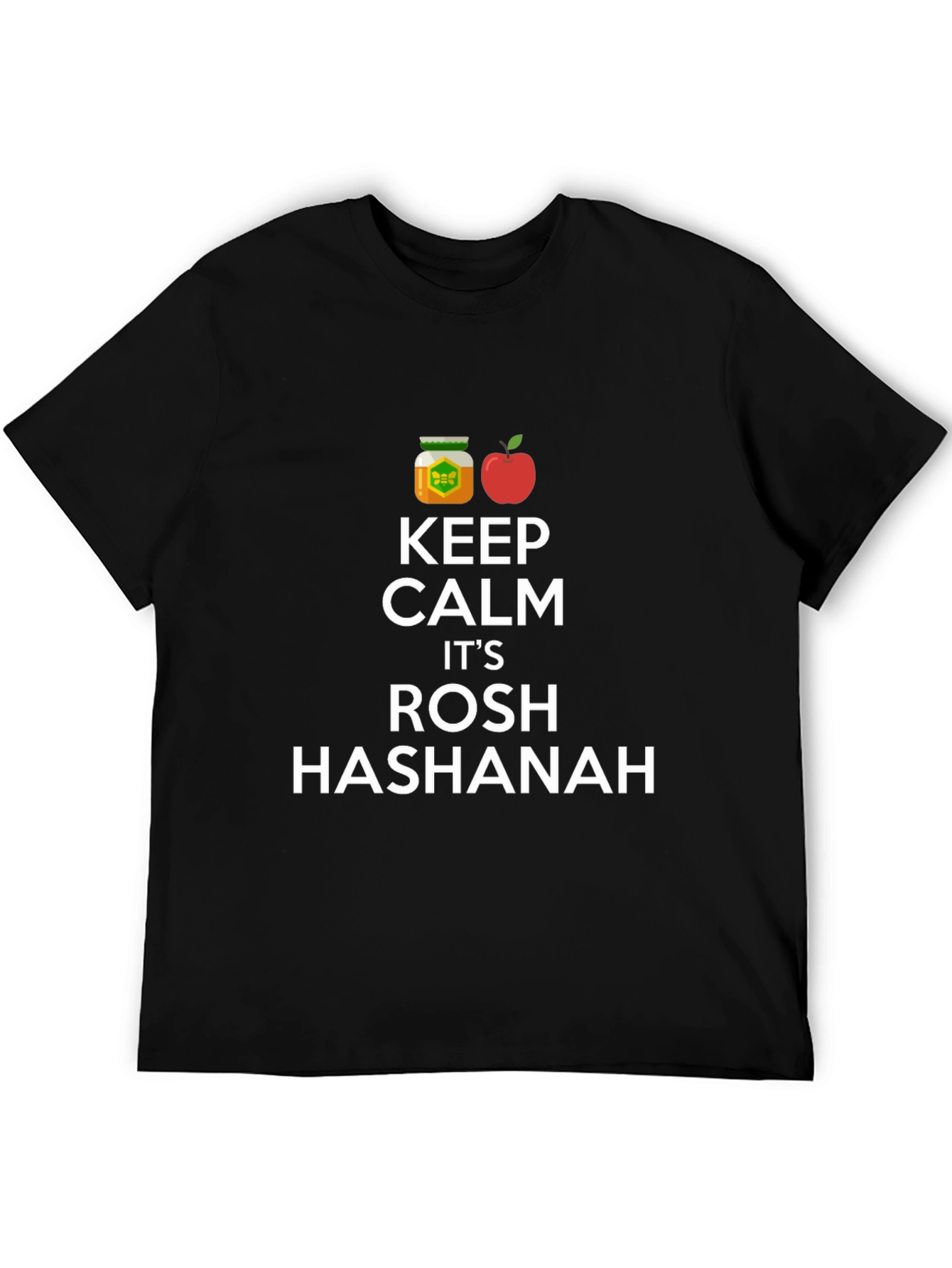 Keep Calm Its Rosh Hashanah T-Shirt