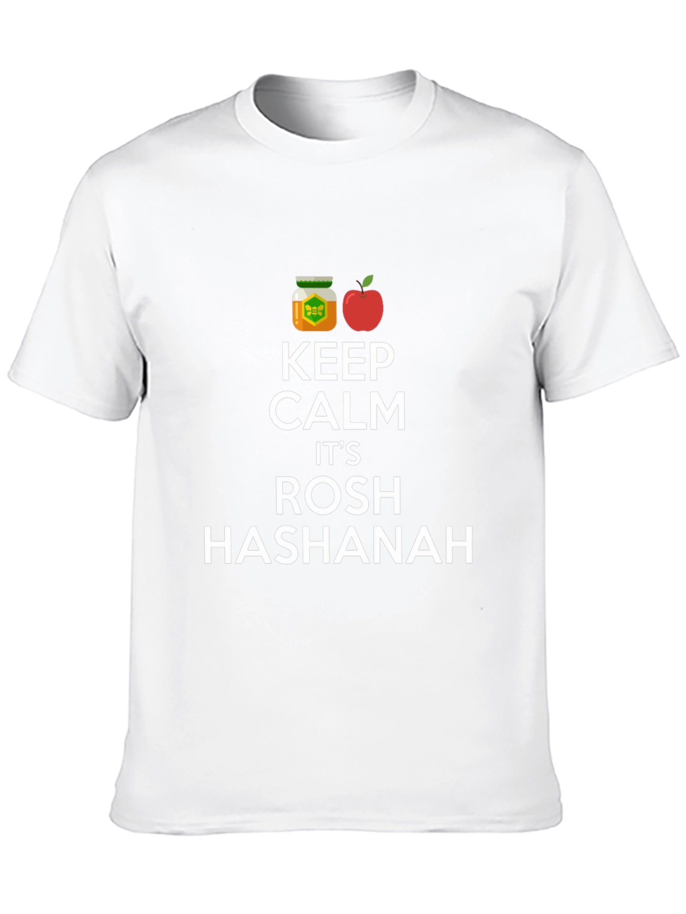 Keep Calm Its Rosh Hashanah T-Shirt