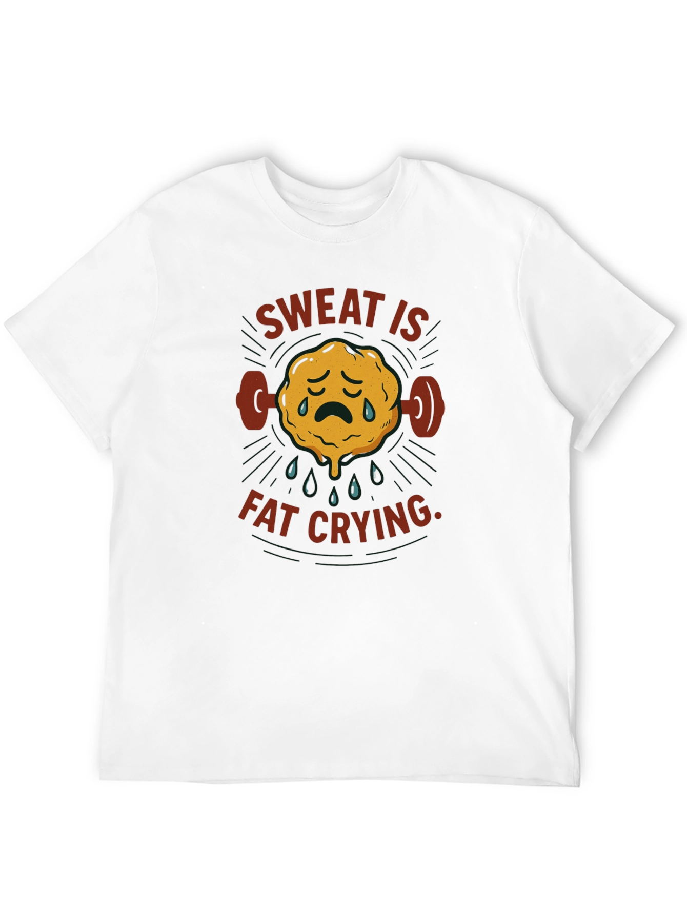 Sweat is Fat Crying Gym T-Shirt