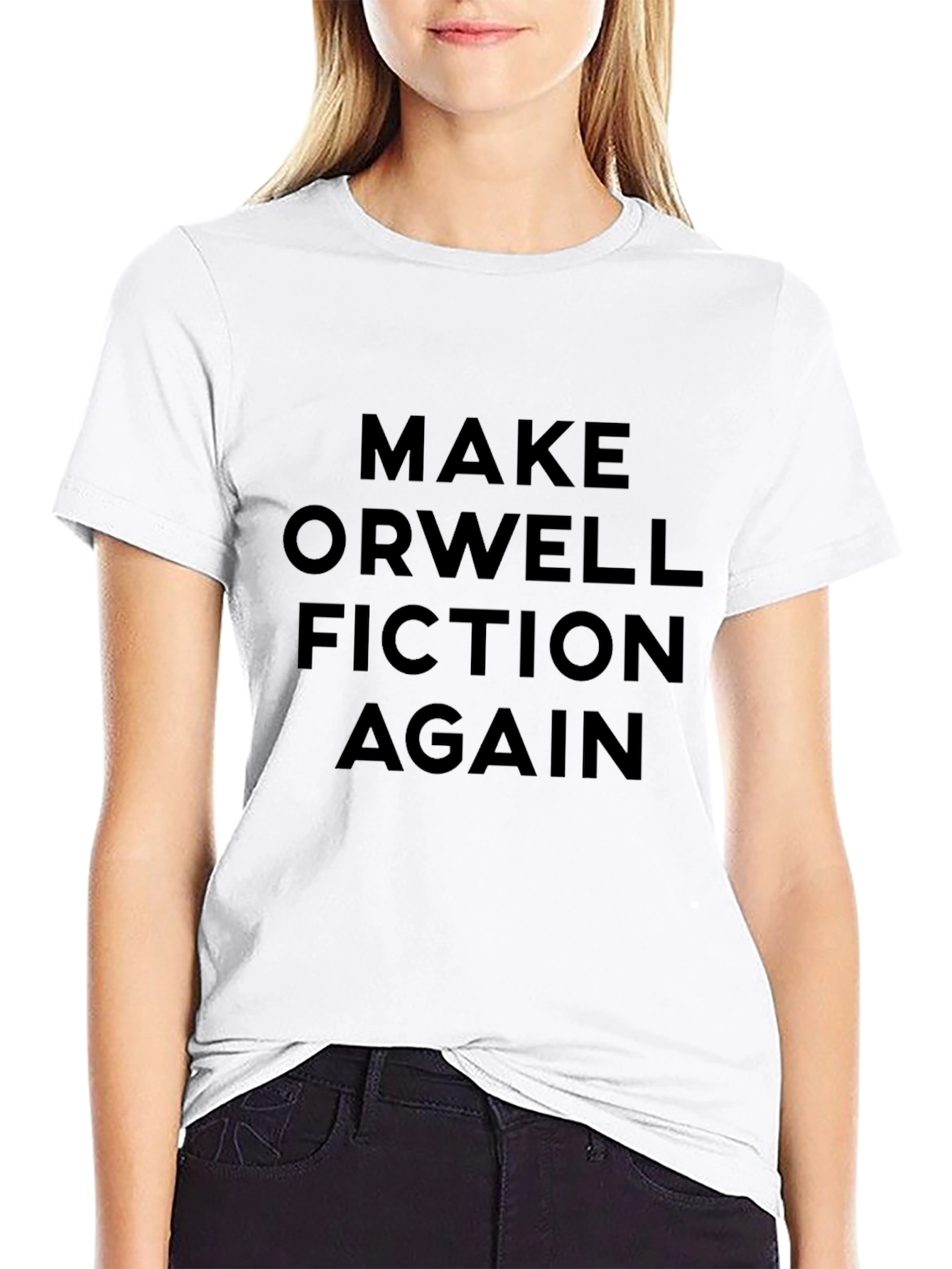 Make Orwell Fiction Again - Graphic T-Shirt