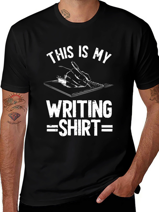 This Is My Writing Shirt - Author Novelist Tee