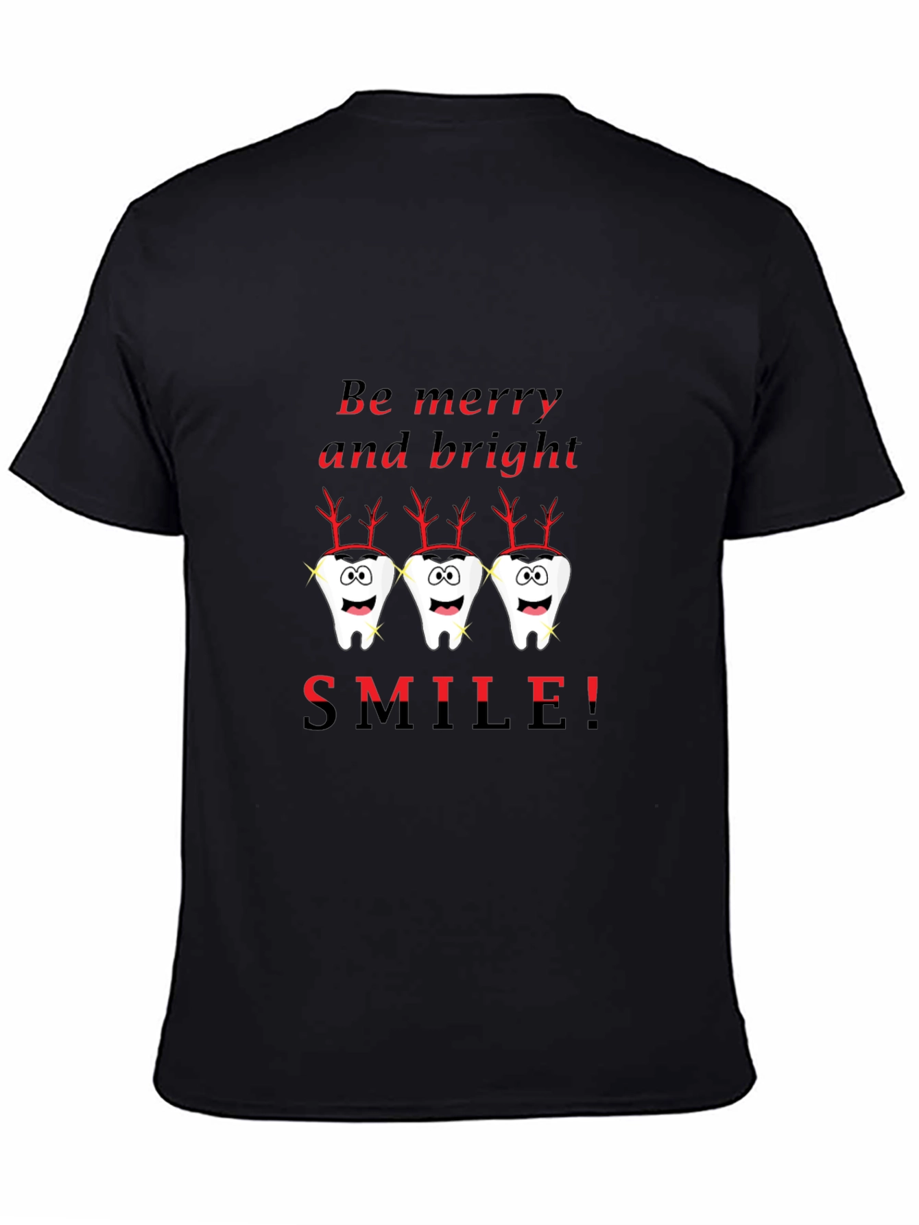 Festive Dental T-Shirt: Be Merry and Bright Smile!