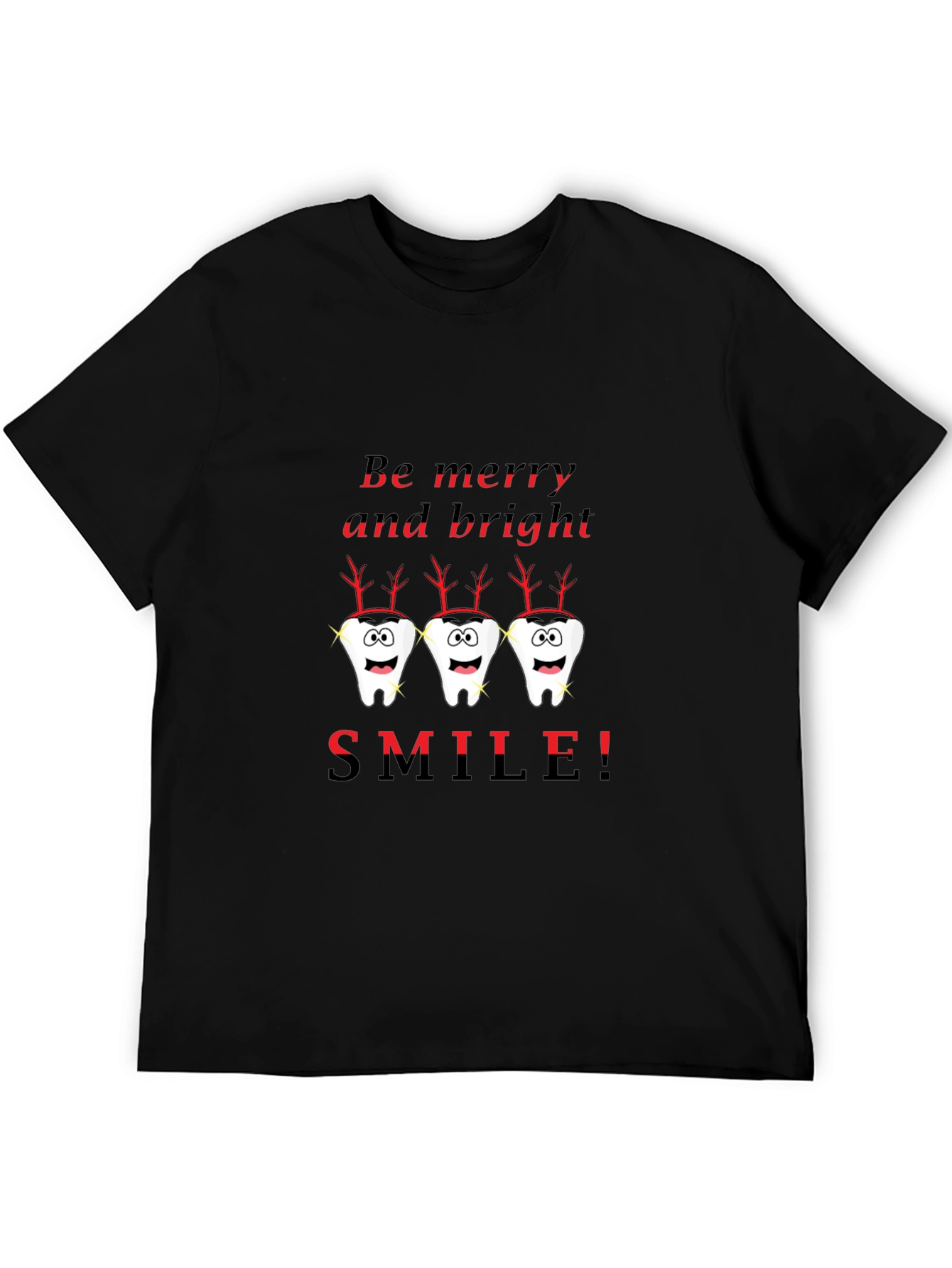 Festive Dental T-Shirt: Be Merry and Bright Smile!