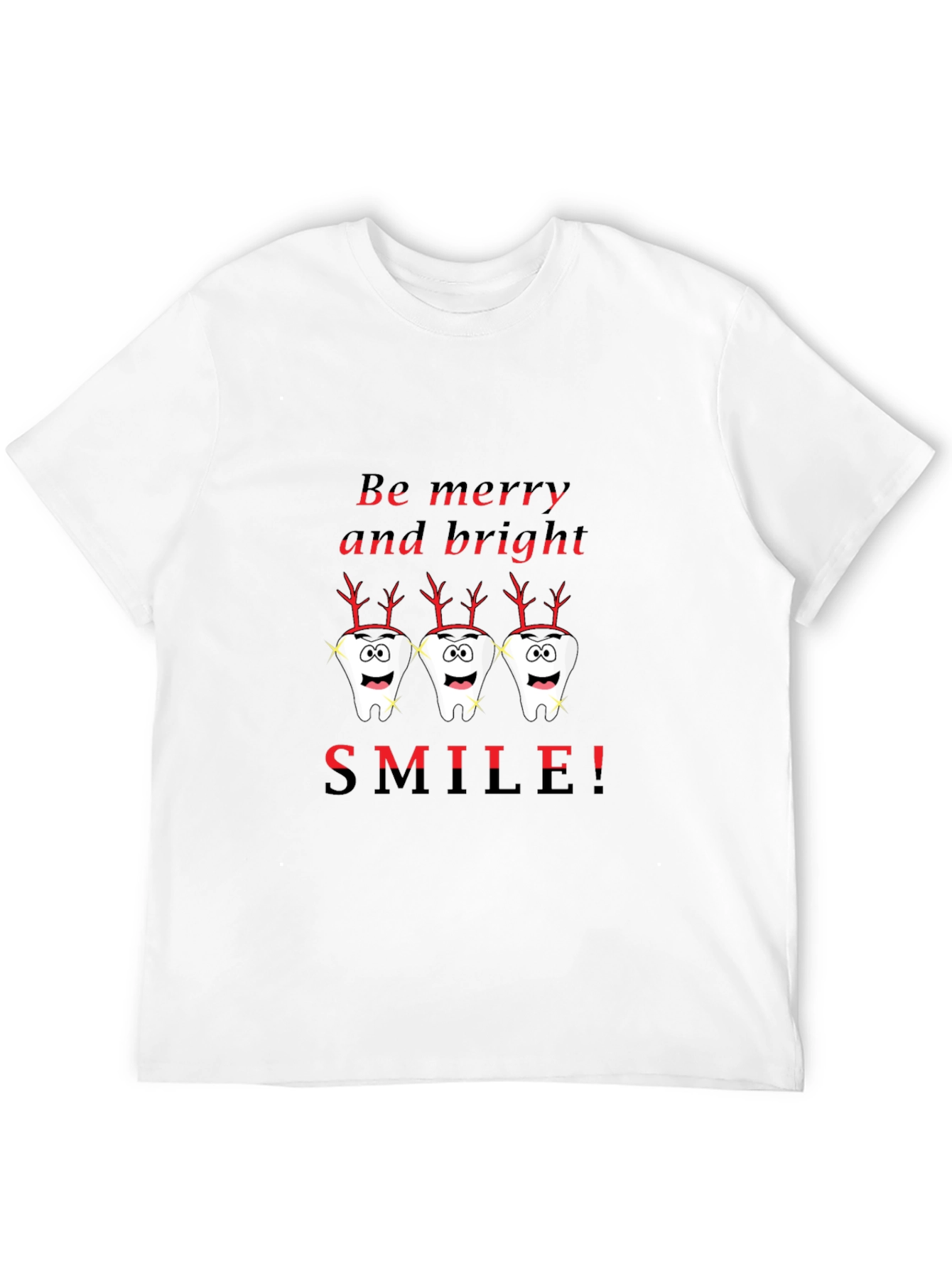 Festive Dental T-Shirt: Be Merry and Bright Smile!