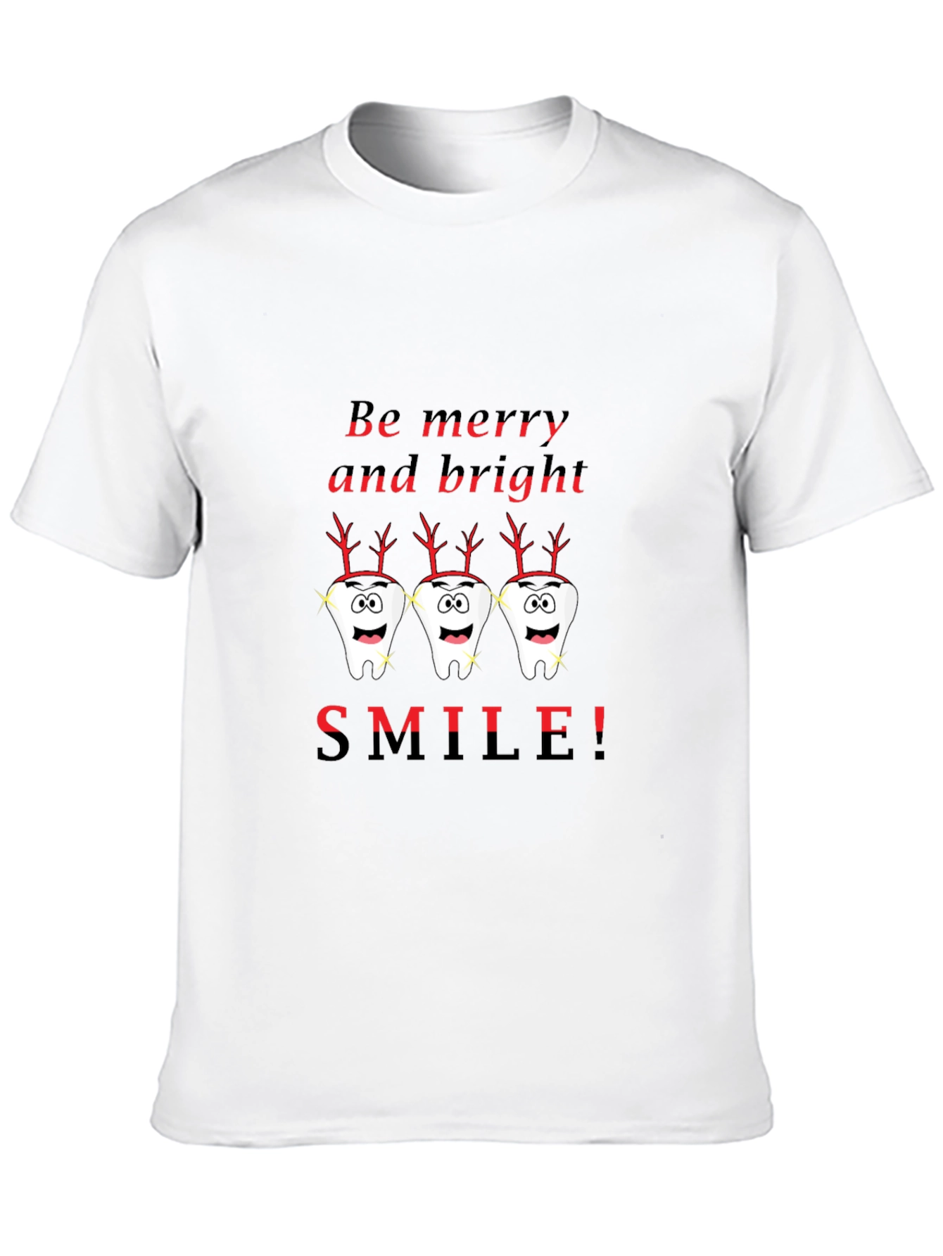 Festive Dental T-Shirt: Be Merry and Bright Smile!