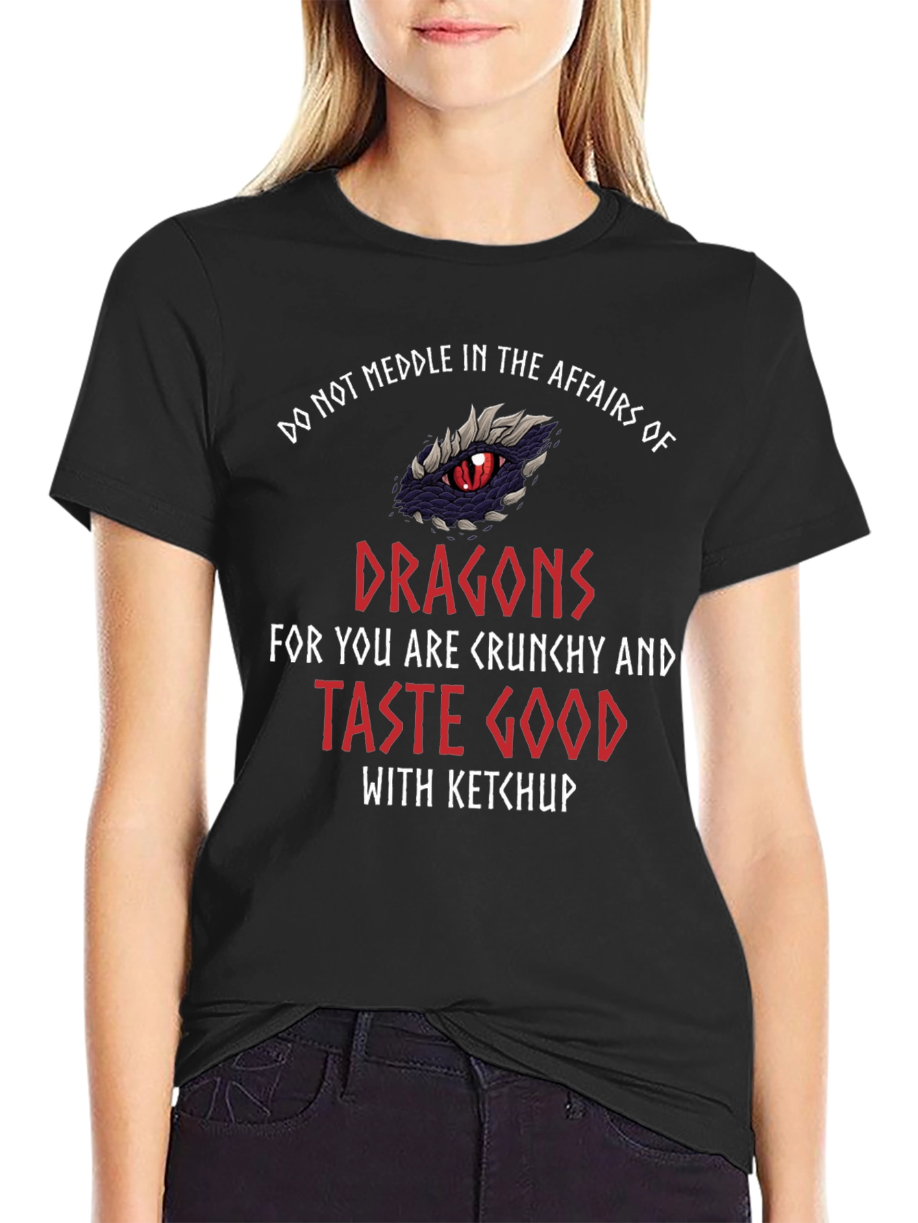 Dragon Affairs Funny T-Shirt - Crunchy and Taste Good