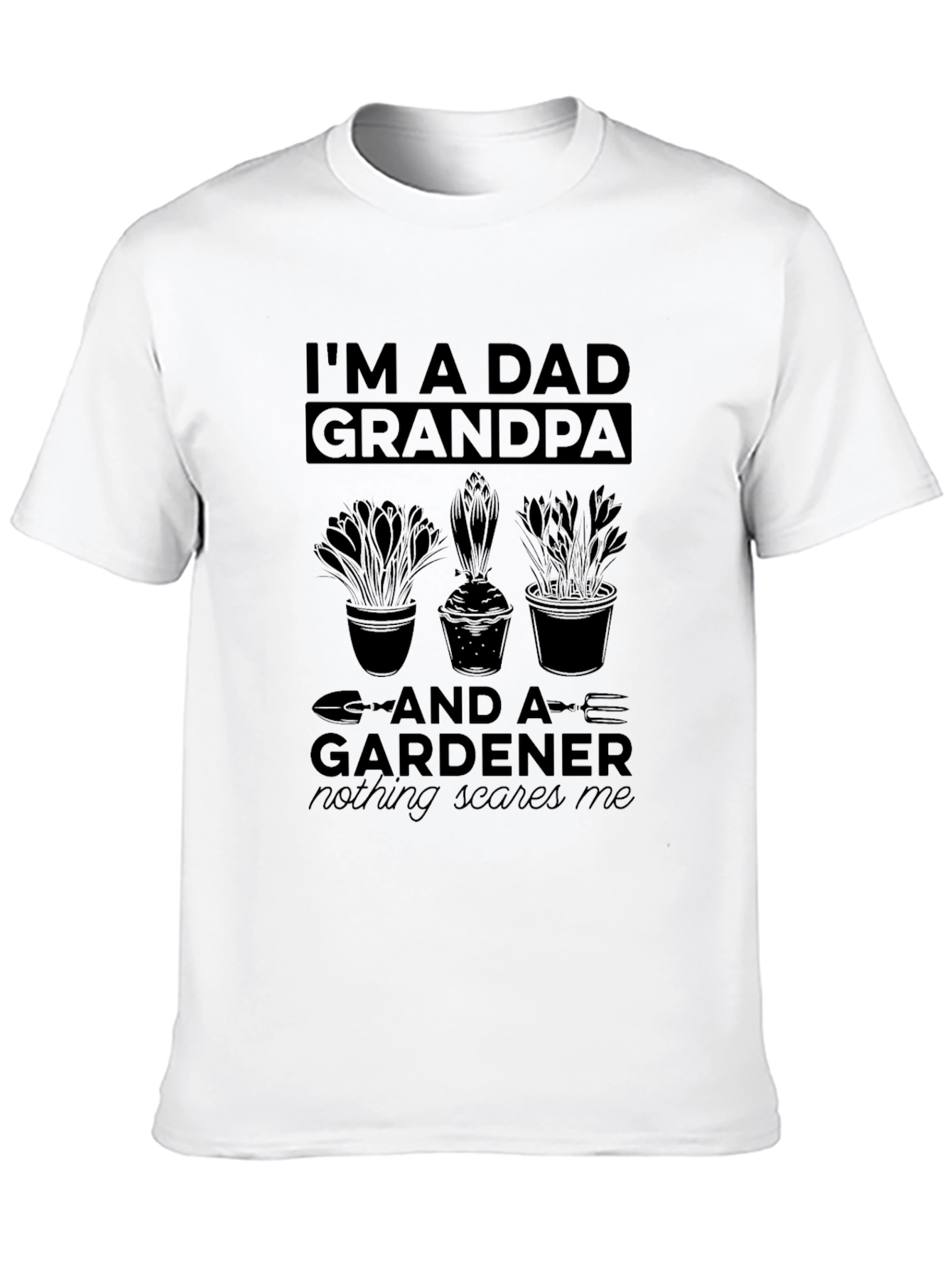 Dad Grandpa Gardener T-Shirt Funny Fathers Day Gift