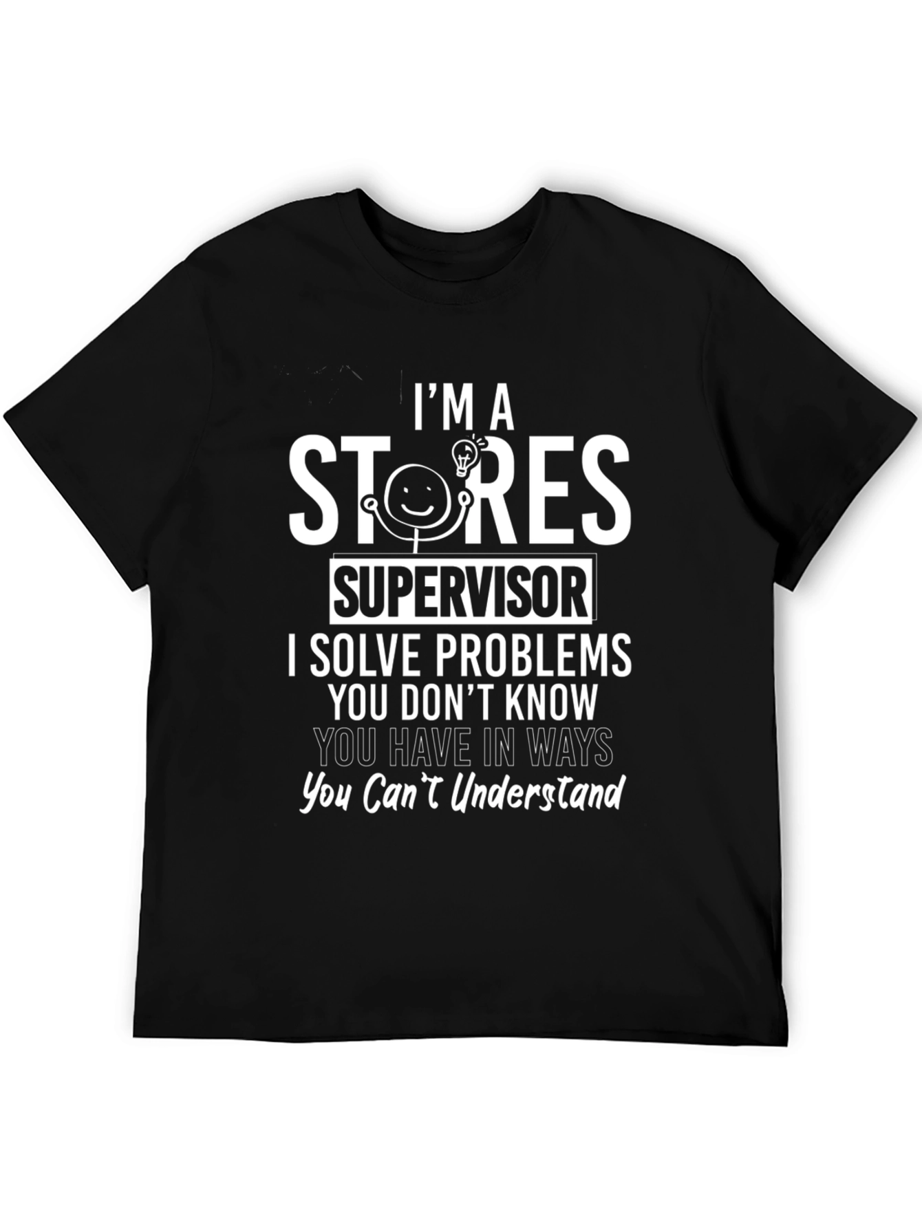 Stores Supervisor Novelty Graphic T-Shirt