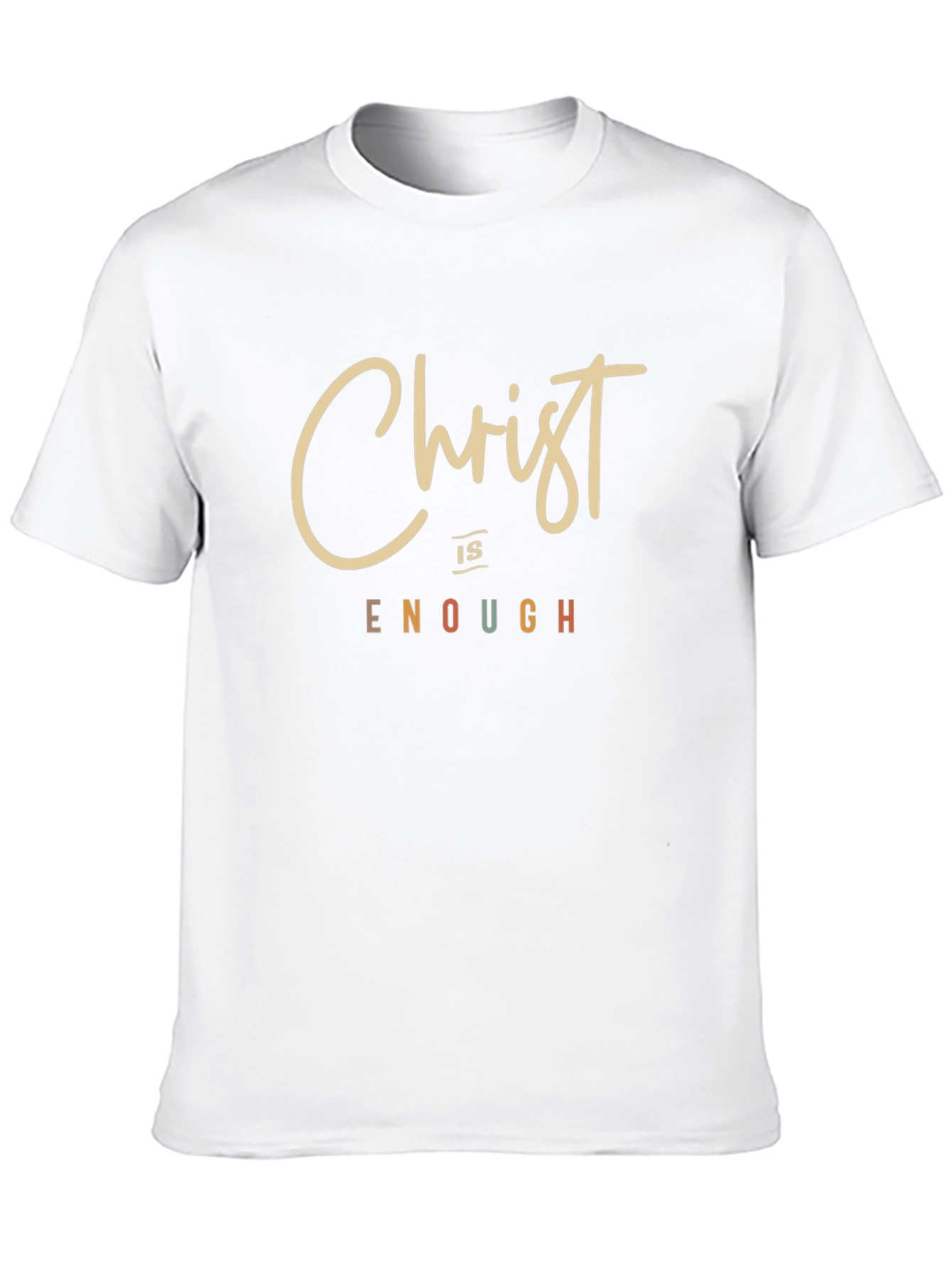 Christ is Enough Graphic T-Shirt