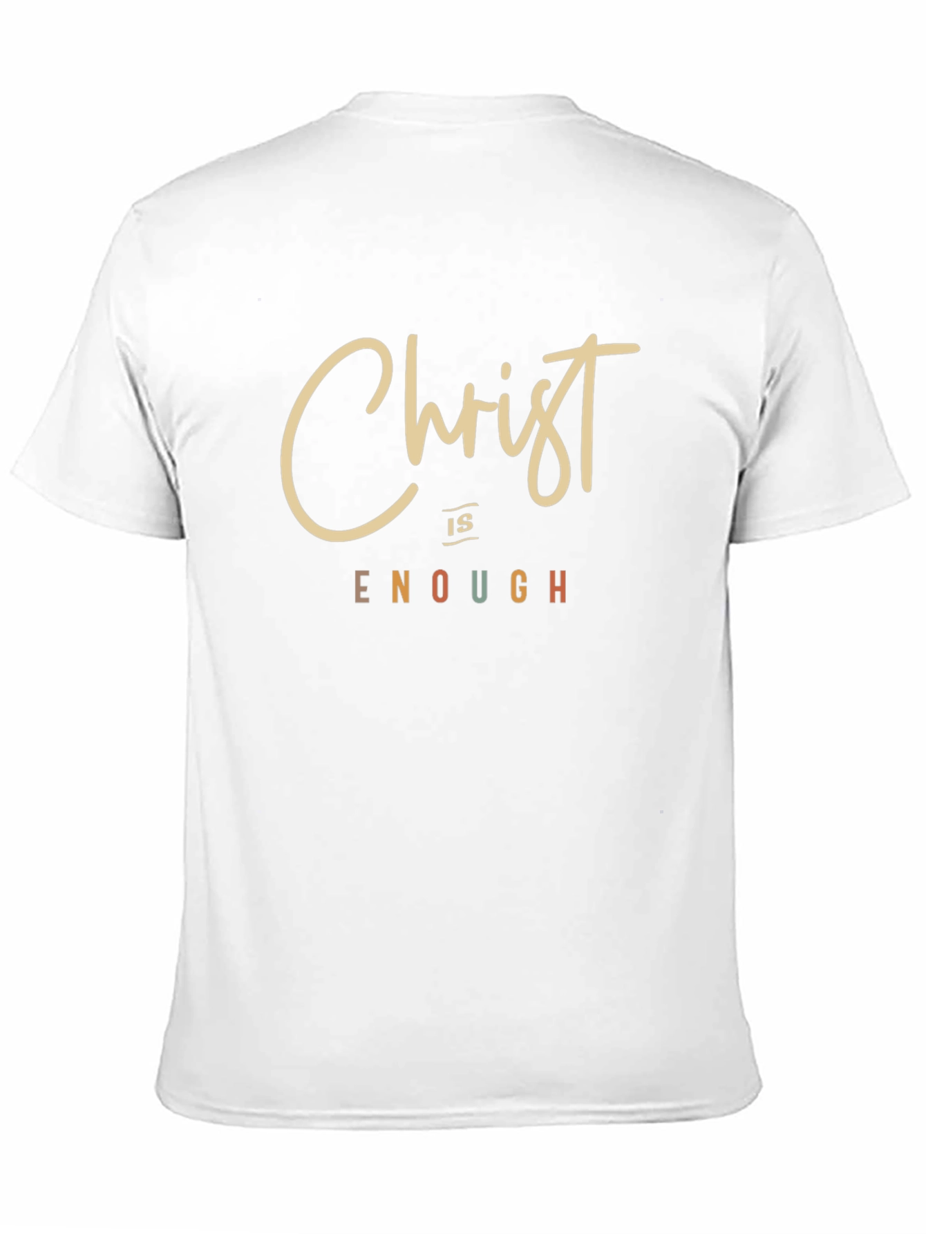 Christ is Enough Graphic T-Shirt