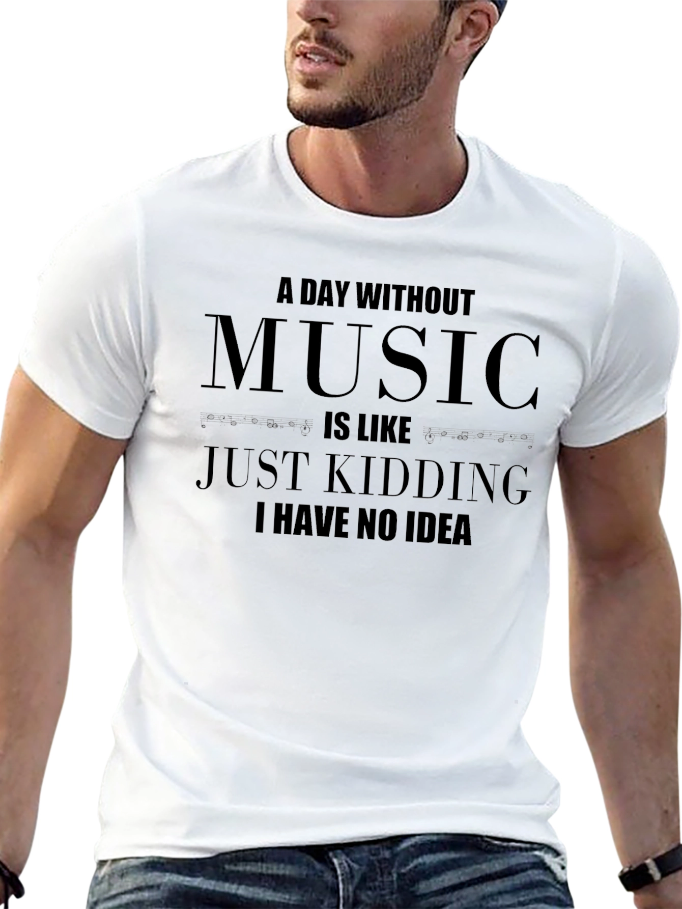 Funny Music Lover T-Shirt - A Day Without Music