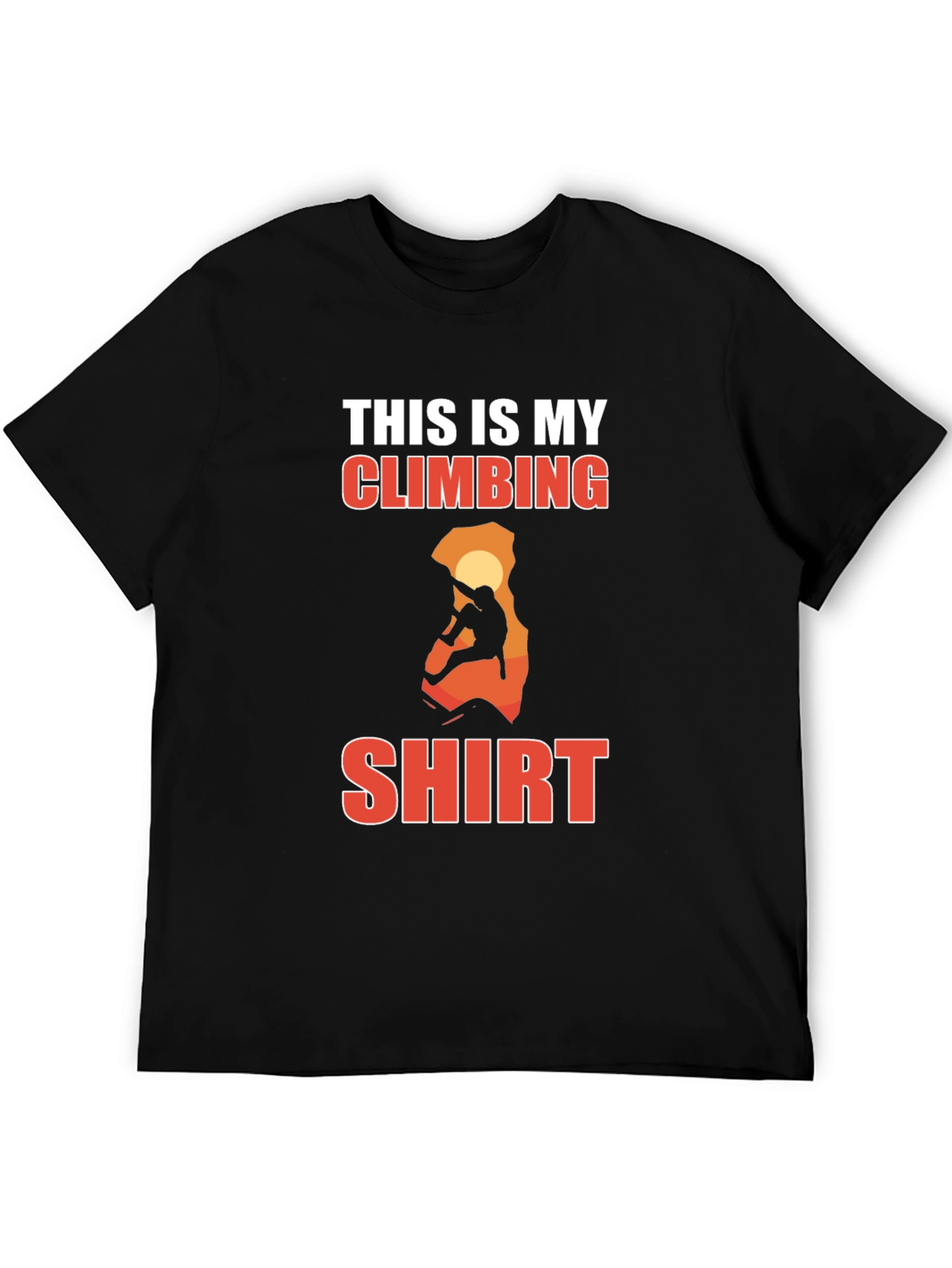 Climbing Shirt - This is My Climbing Shirt