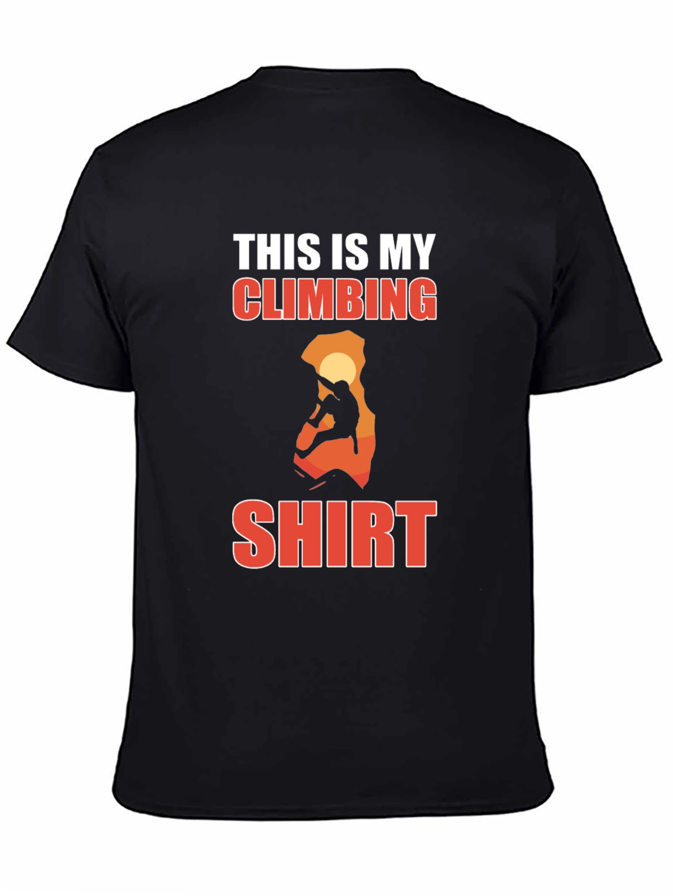 Climbing Shirt - This is My Climbing Shirt
