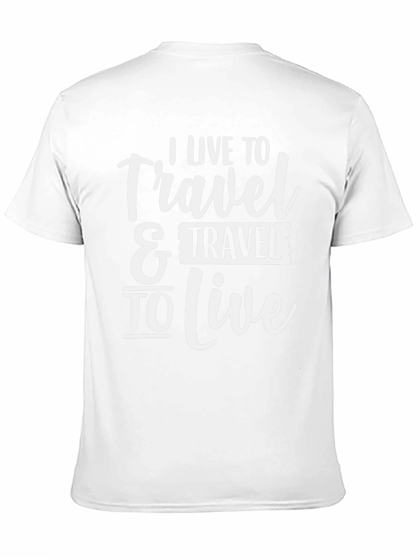 I Live To Travel Graphic Tee
