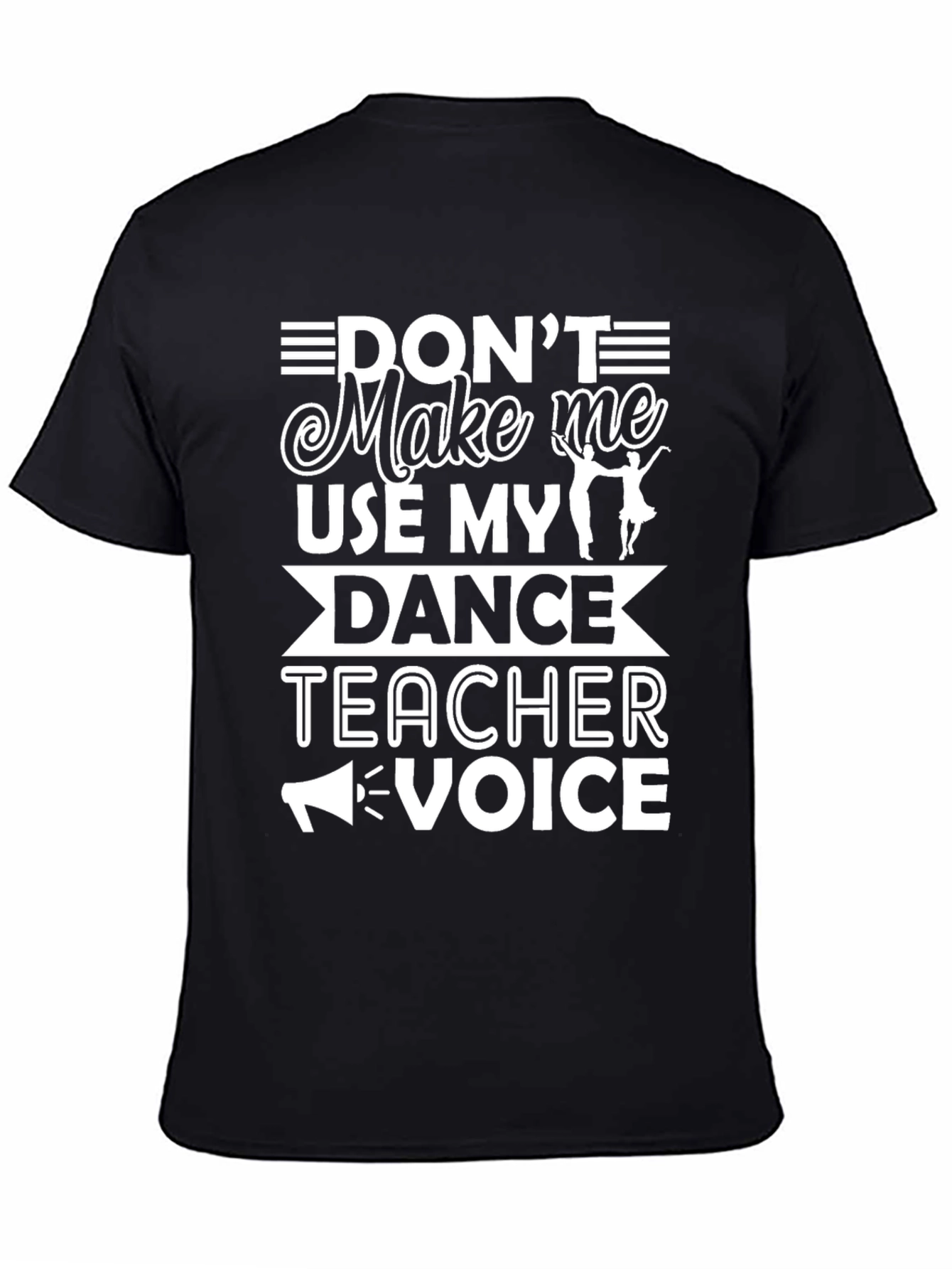 Dance Teacher Voice Graphic Tee