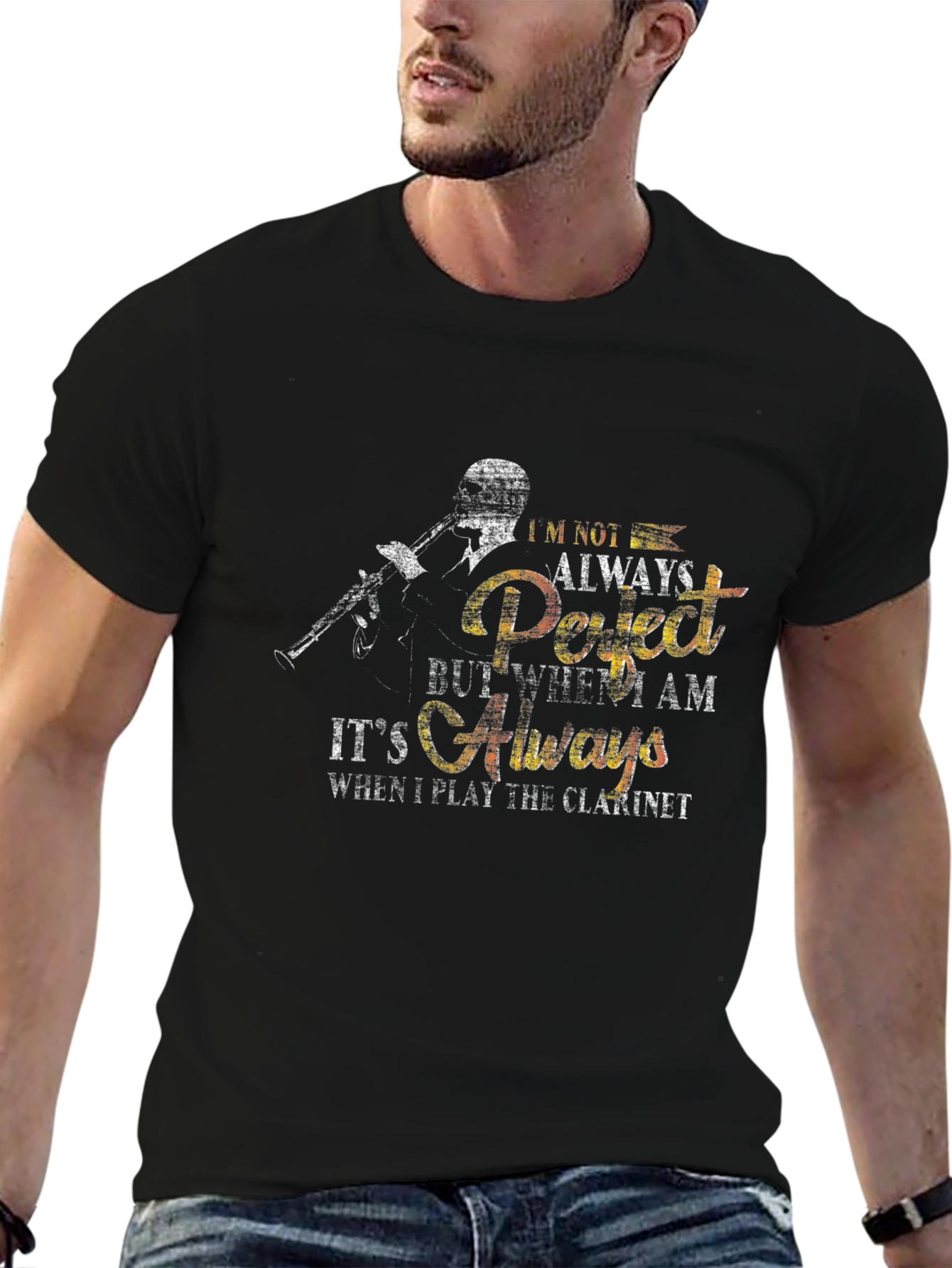 Clarinet Player T-Shirt - Perfect When I Play