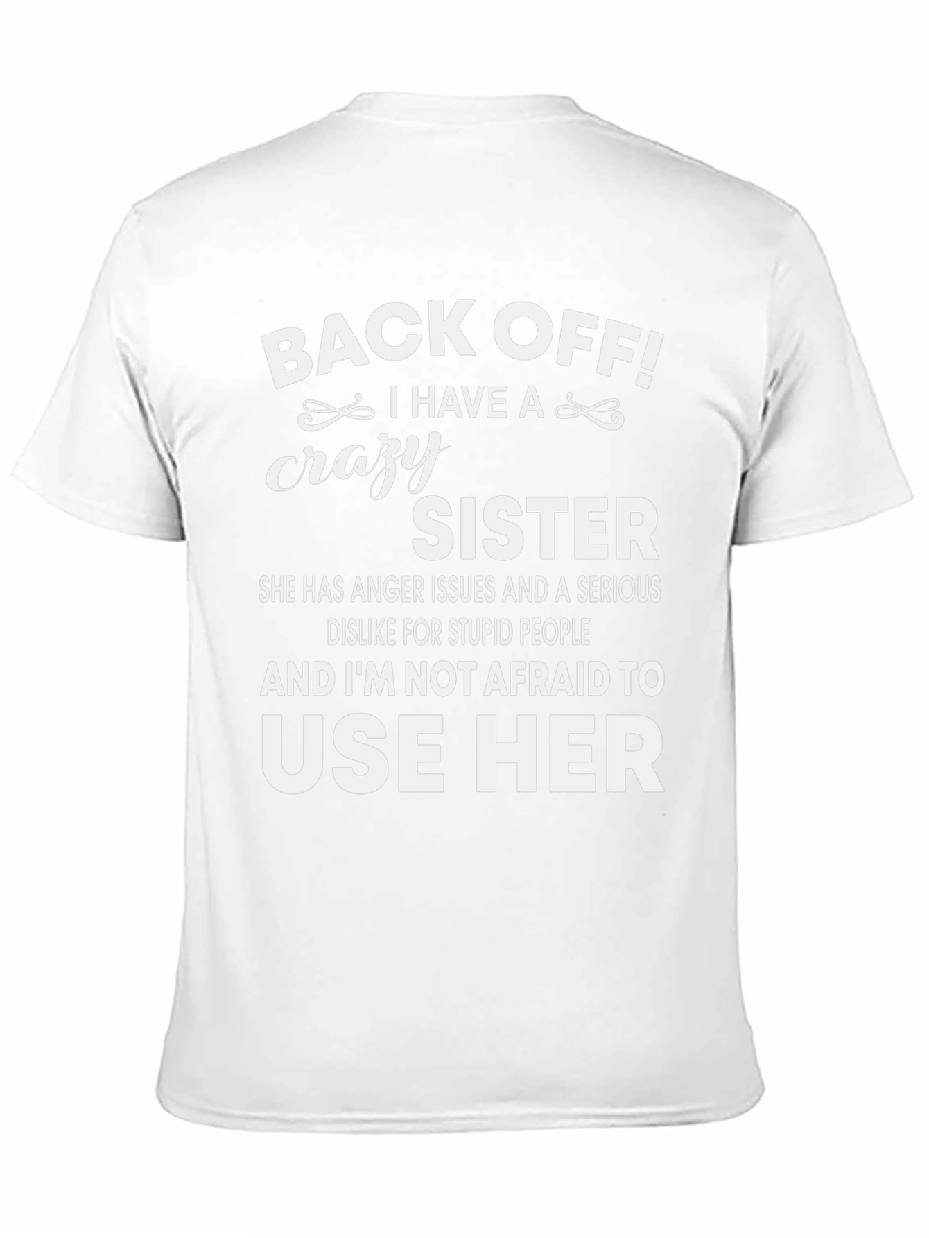 Back Off Crazy Sister Graphic Tee