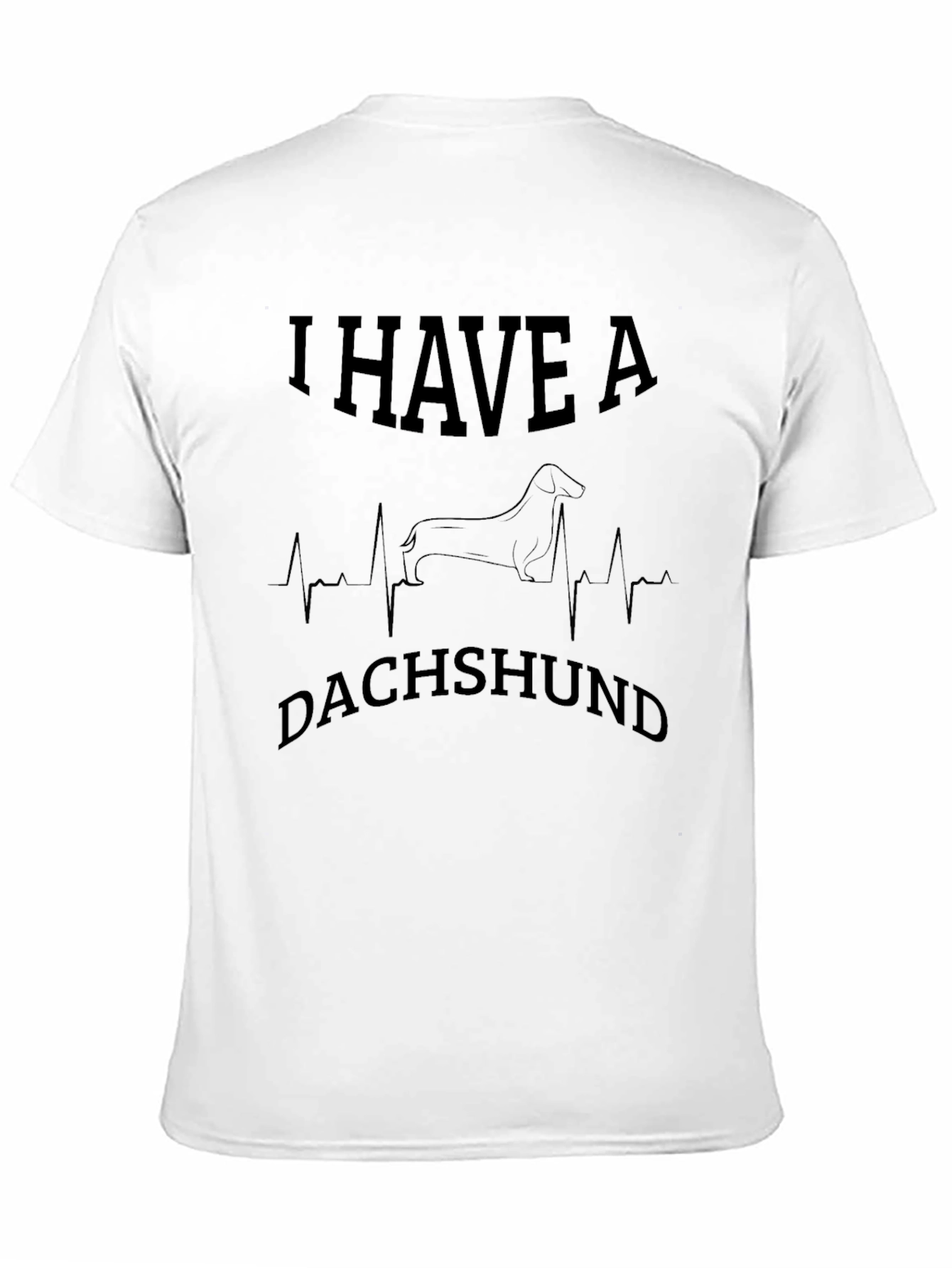 I Have a Dachshund T-Shirt Heartbeat Graphic