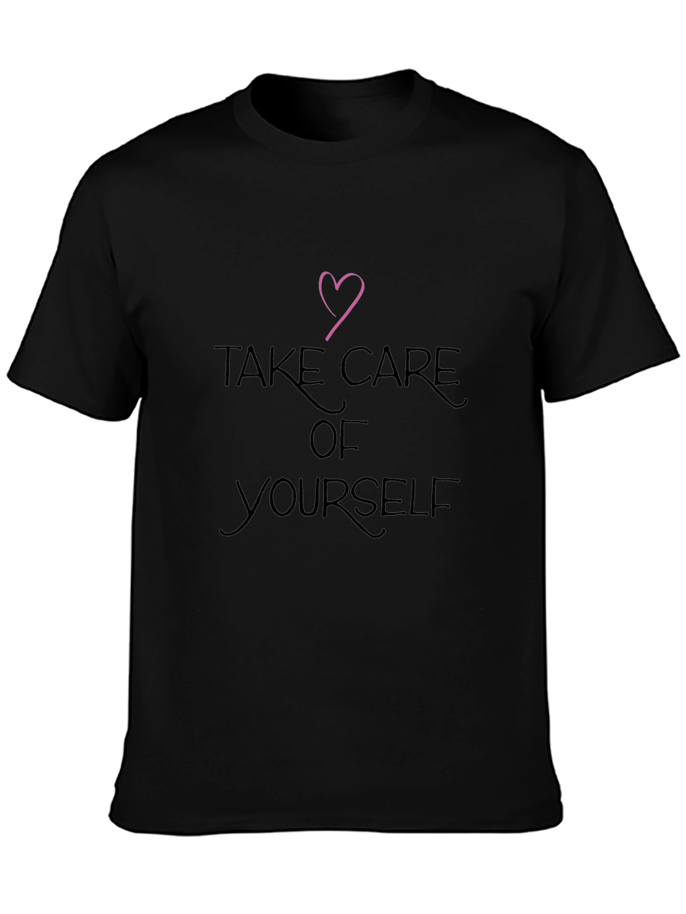 Take Care Of Yourself Black T-Shirt with Heart