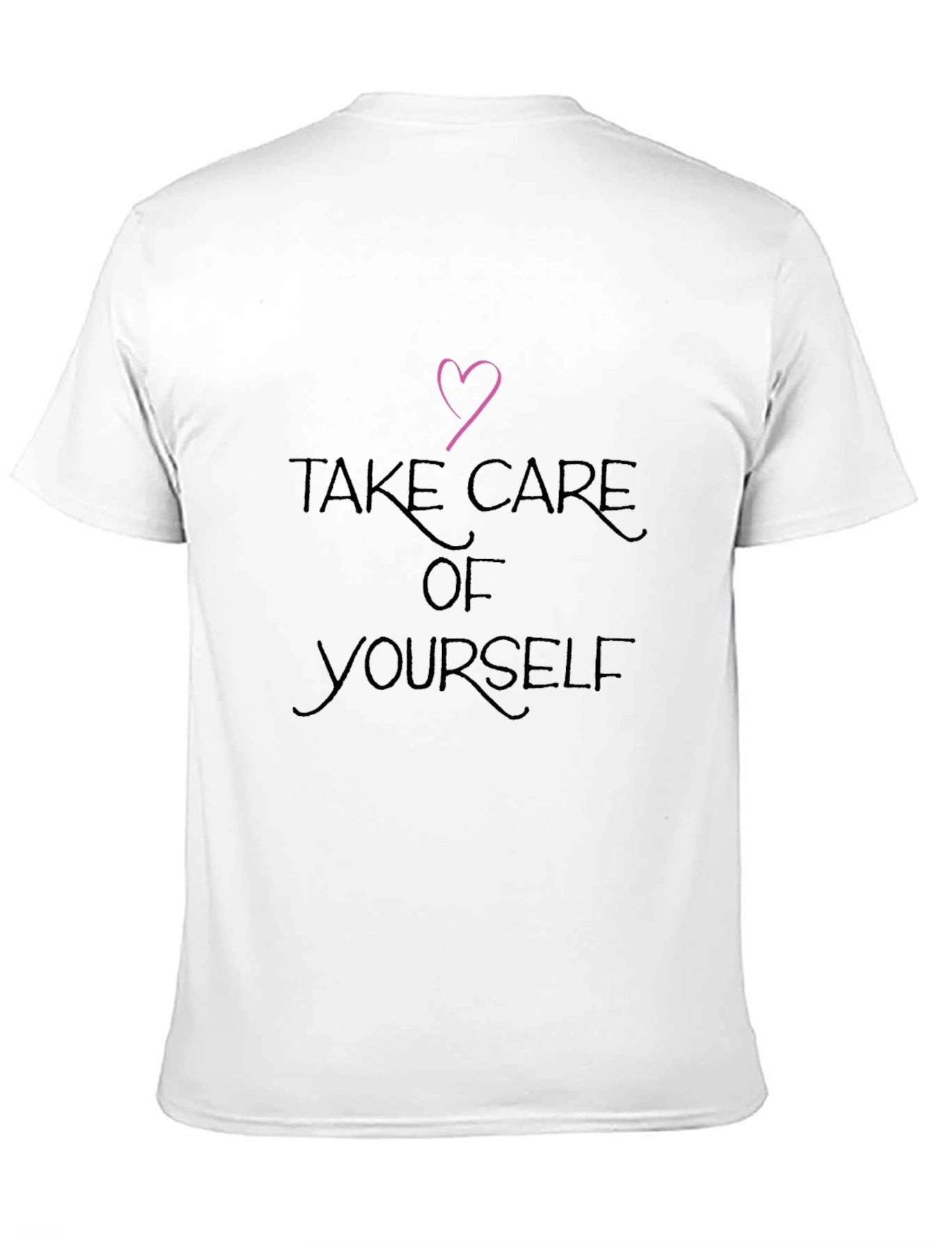 Take Care Of Yourself Black T-Shirt with Heart