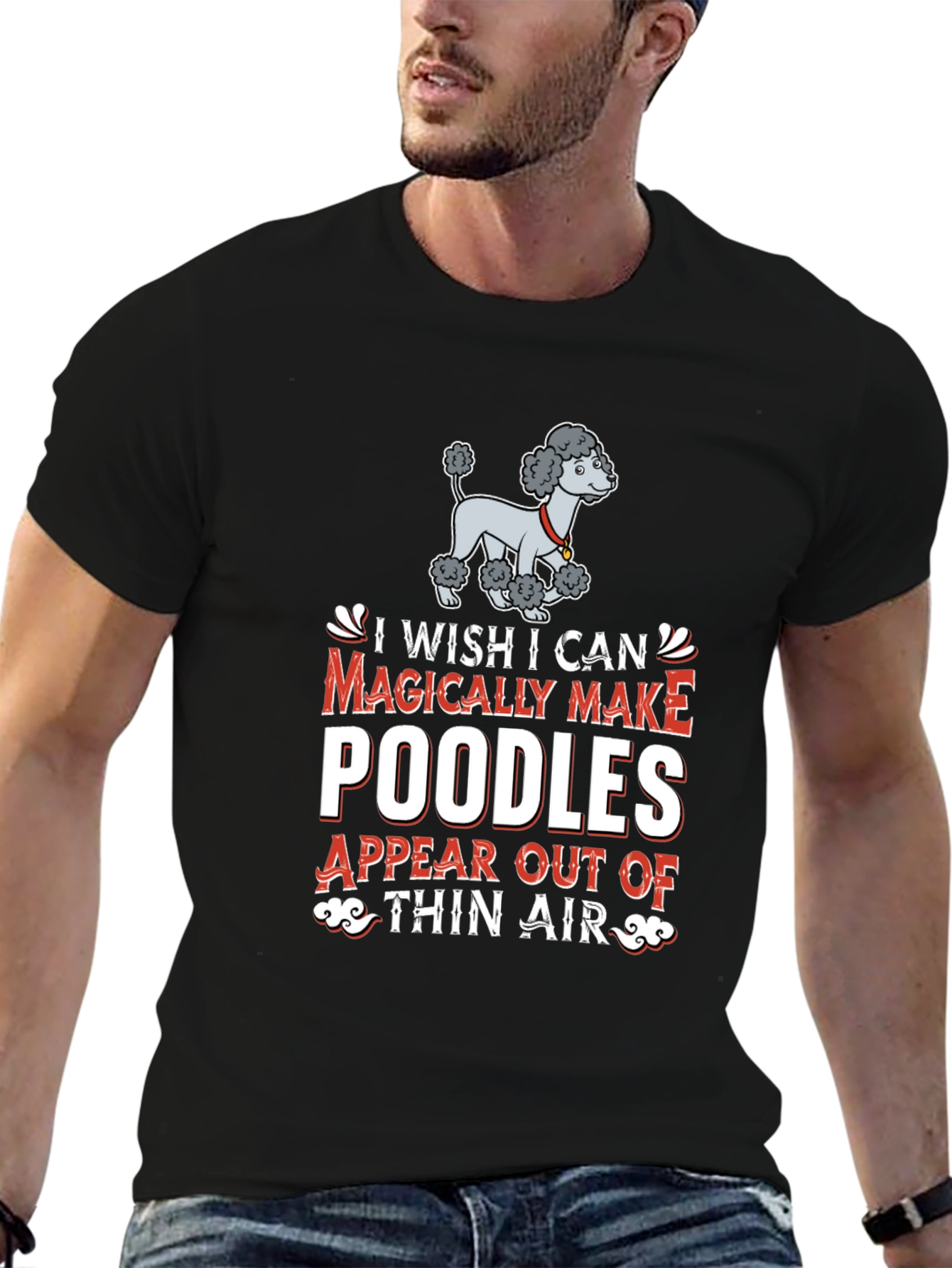 Magically Make Poodles T-Shirt