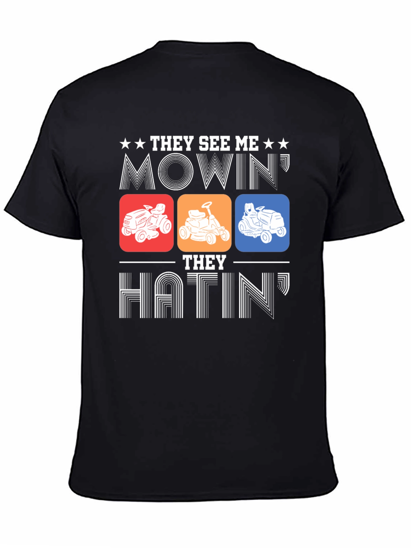 Mowing Humor Graphic Tee