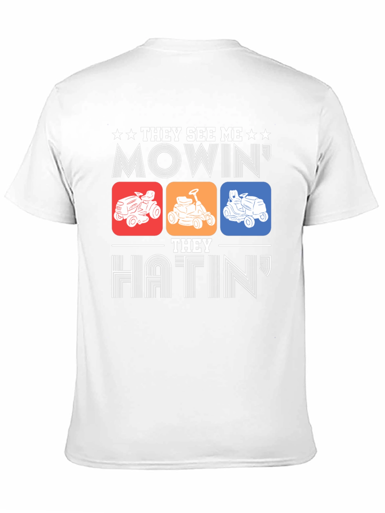 Mowing Humor Graphic Tee