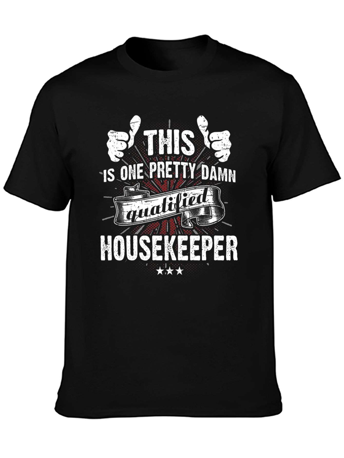 Qualified Housekeeper Graphic Tee