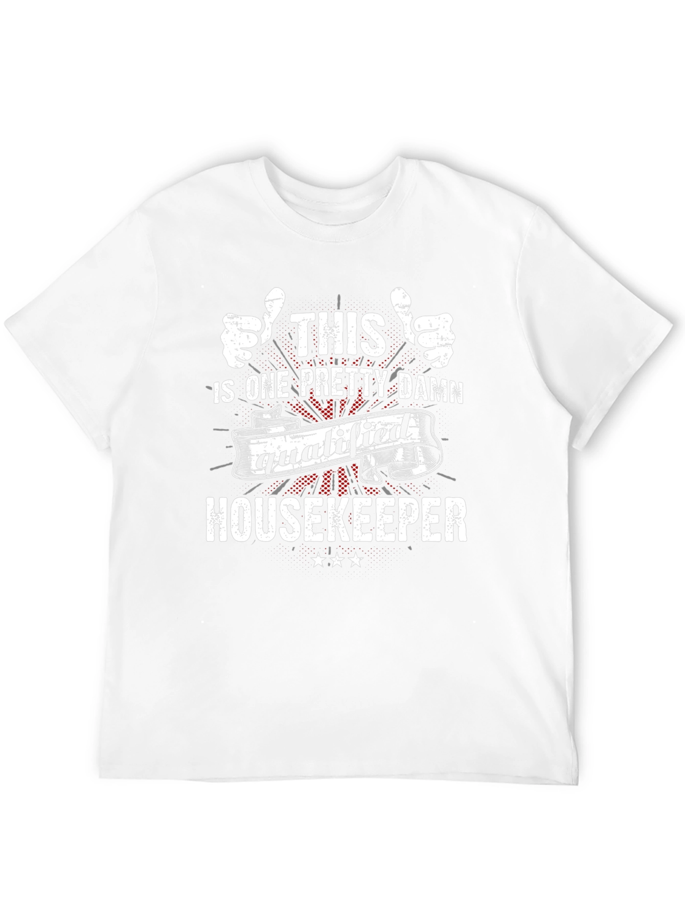 Qualified Housekeeper Graphic Tee