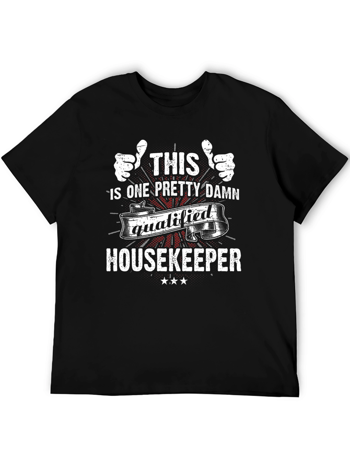 Qualified Housekeeper Graphic Tee