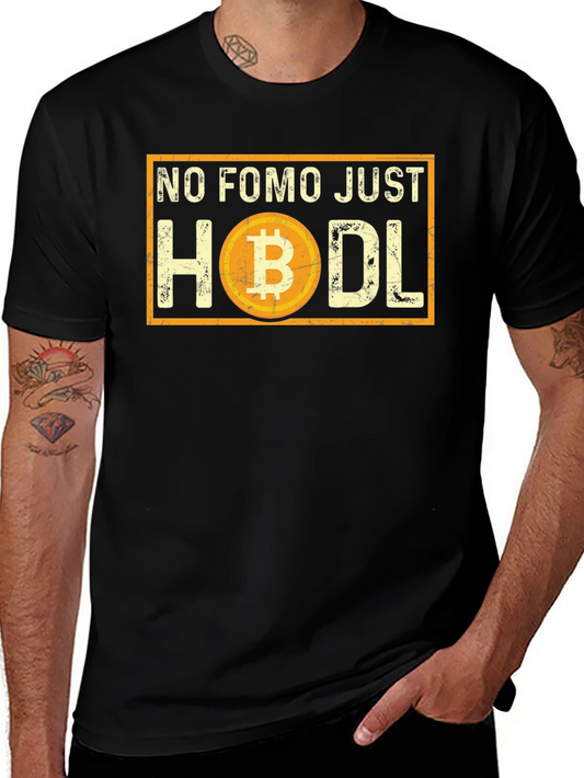 No FOMO Just Hodl Bitcoin Crypto T-Shirt