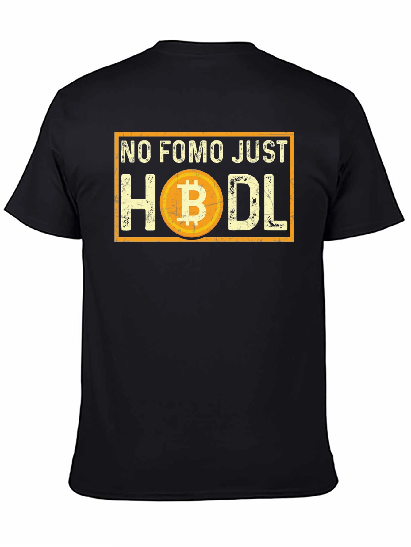 No FOMO Just Hodl Bitcoin Crypto T-Shirt