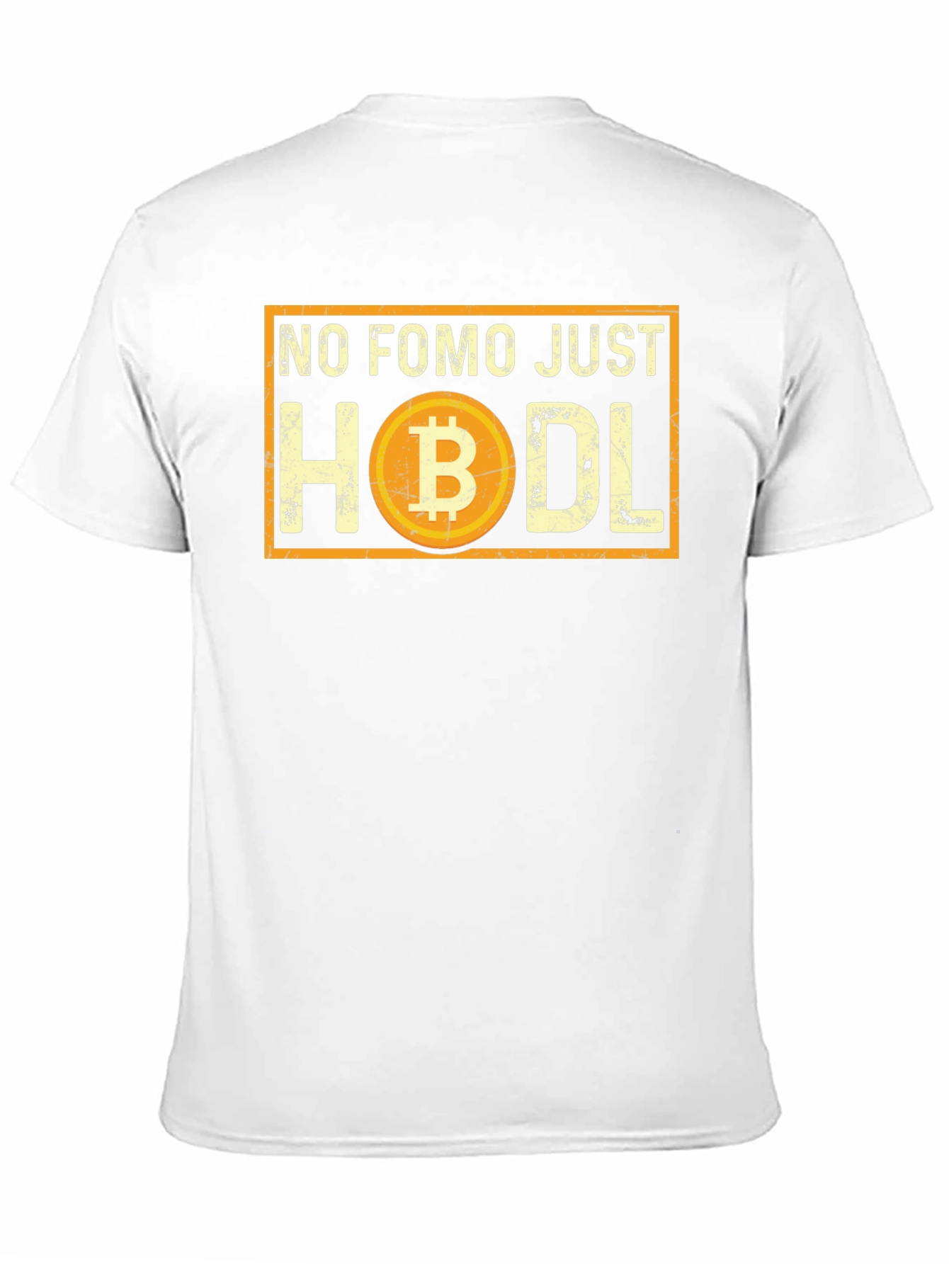 No FOMO Just Hodl Bitcoin Crypto T-Shirt