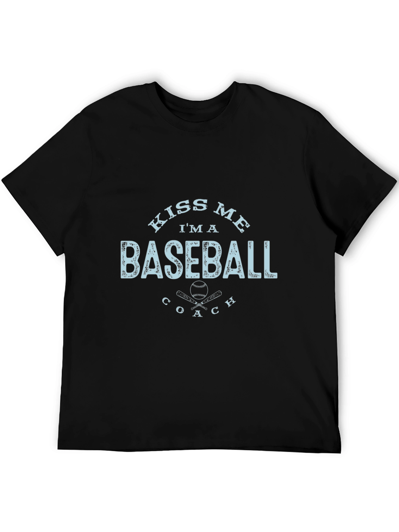 Kiss Me Im a Baseball Coach T-Shirt